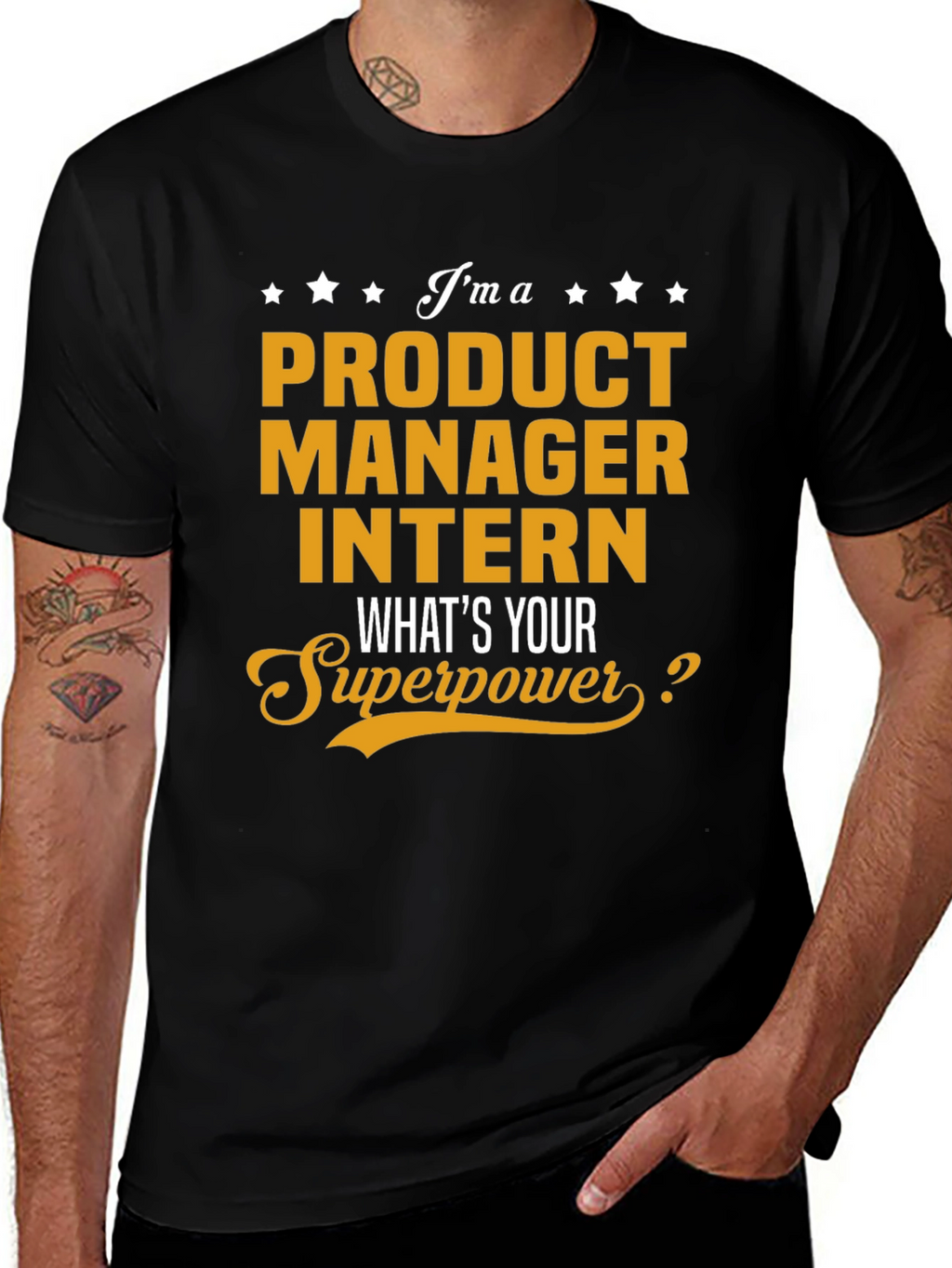 Product Manager Intern T-Shirt - Whats Your Superpower?