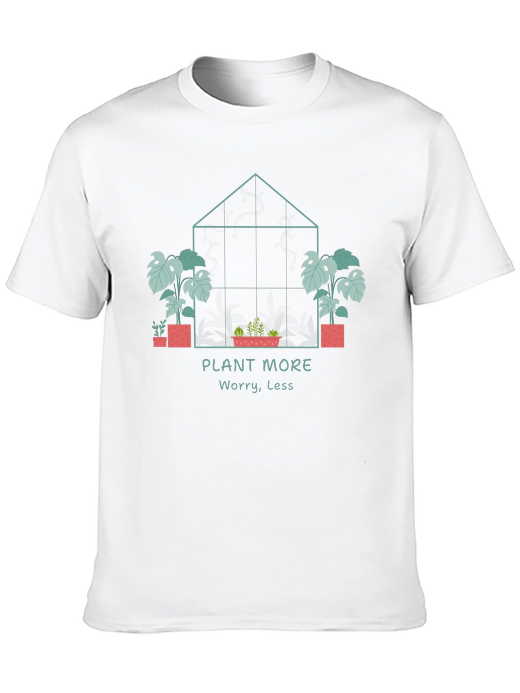 Plant More Worry Less Graphic Tee