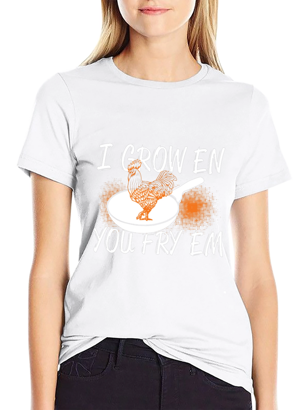 I Grow Em You Fry Em Chicken Graphic T-Shirt