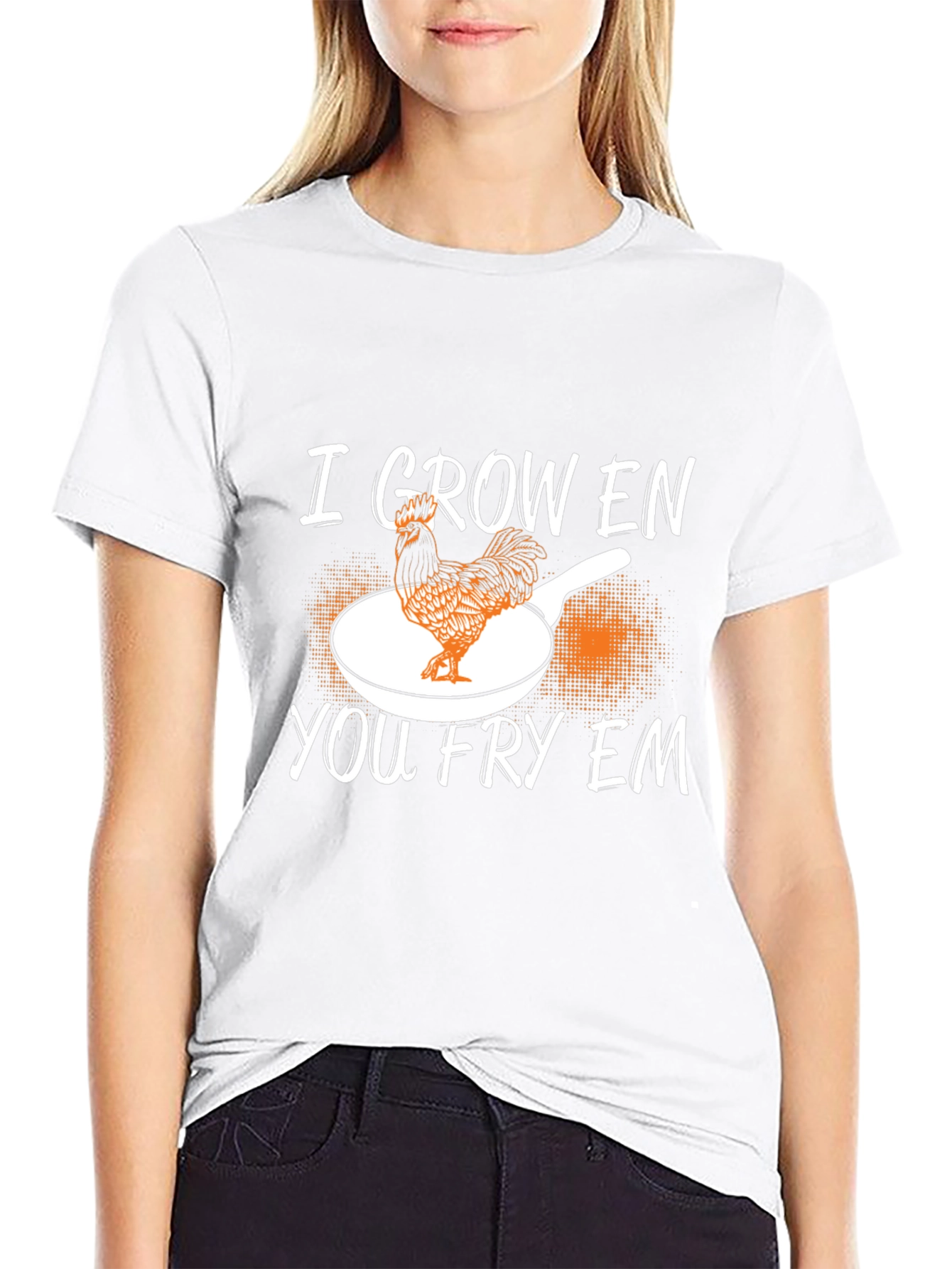 I Grow Em You Fry Em Chicken Graphic T-Shirt