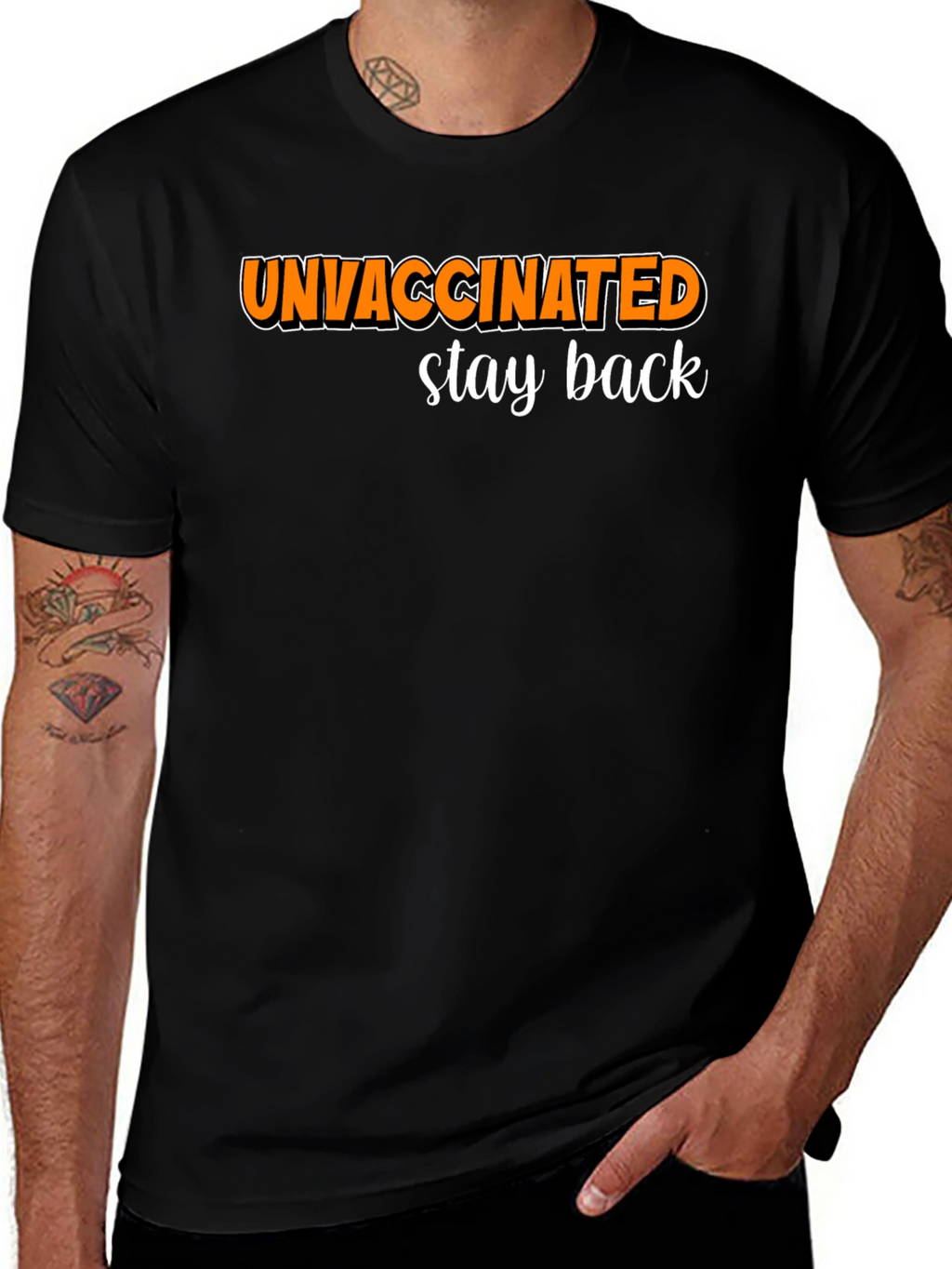 Unvaccinated Stay Back Graphic Tee