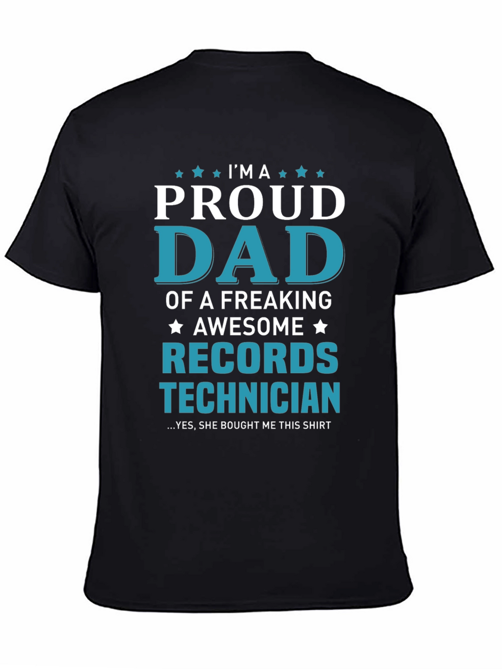 Proud Dad Records Technician T-Shirt