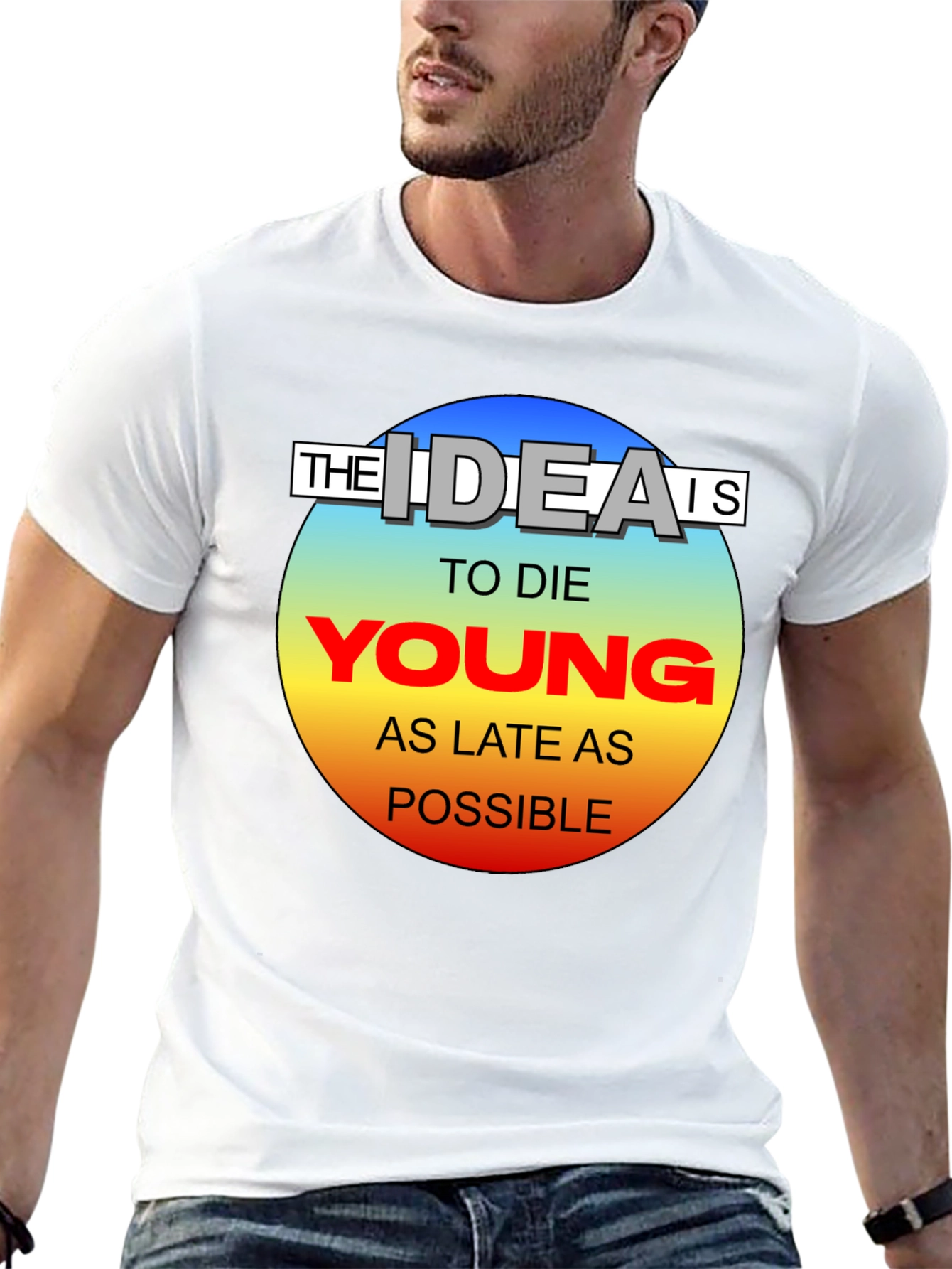 Die Young T-Shirt - Live Life to the Fullest!