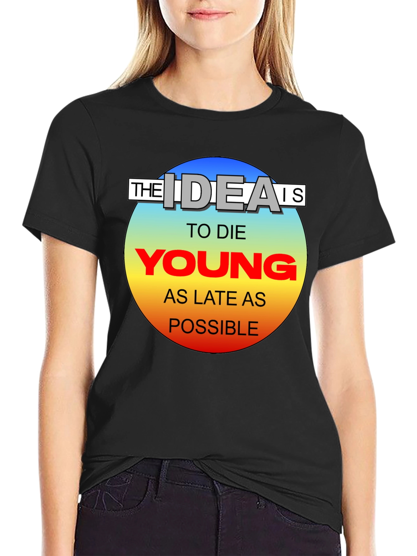 Die Young T-Shirt - Live Life to the Fullest!