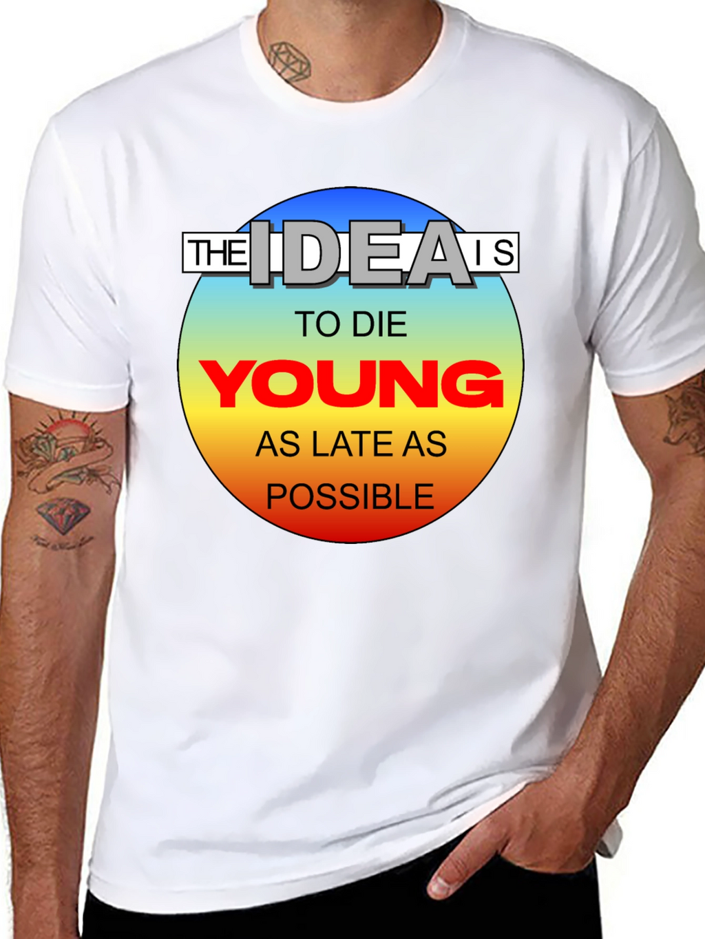 Die Young T-Shirt - Live Life to the Fullest!