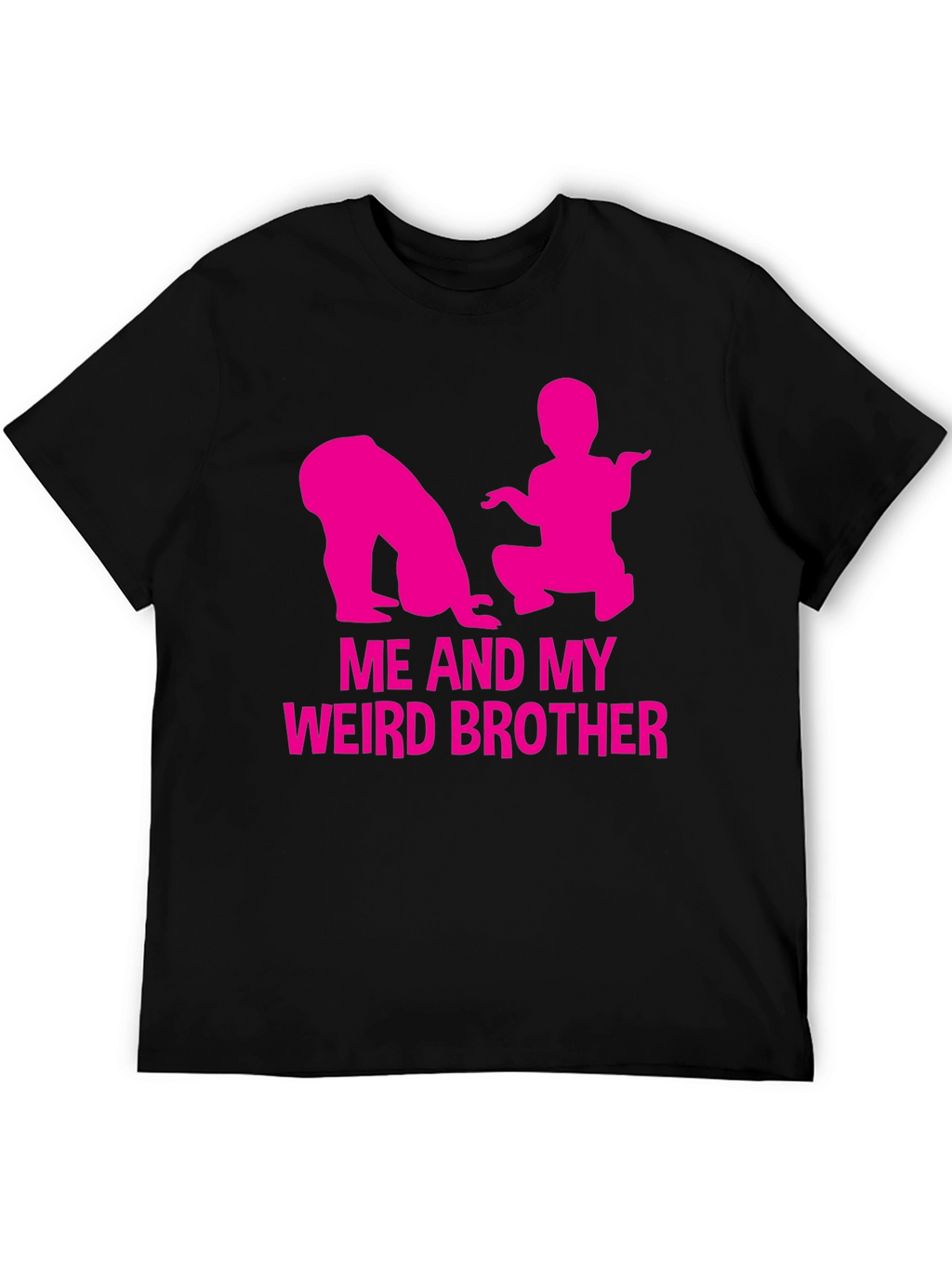 Me and My Weird Brother T-Shirt