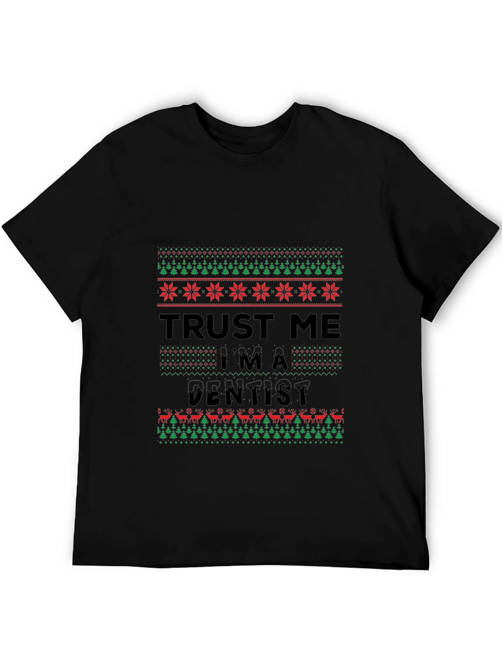 Funny Trust Me Im A Dentist Christmas T-Shirt