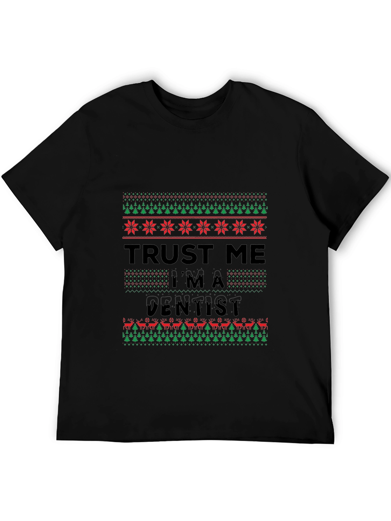 Funny Trust Me Im A Dentist Christmas T-Shirt