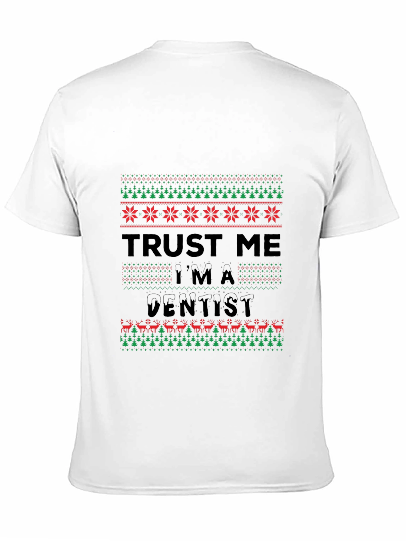 Funny Trust Me Im A Dentist Christmas T-Shirt