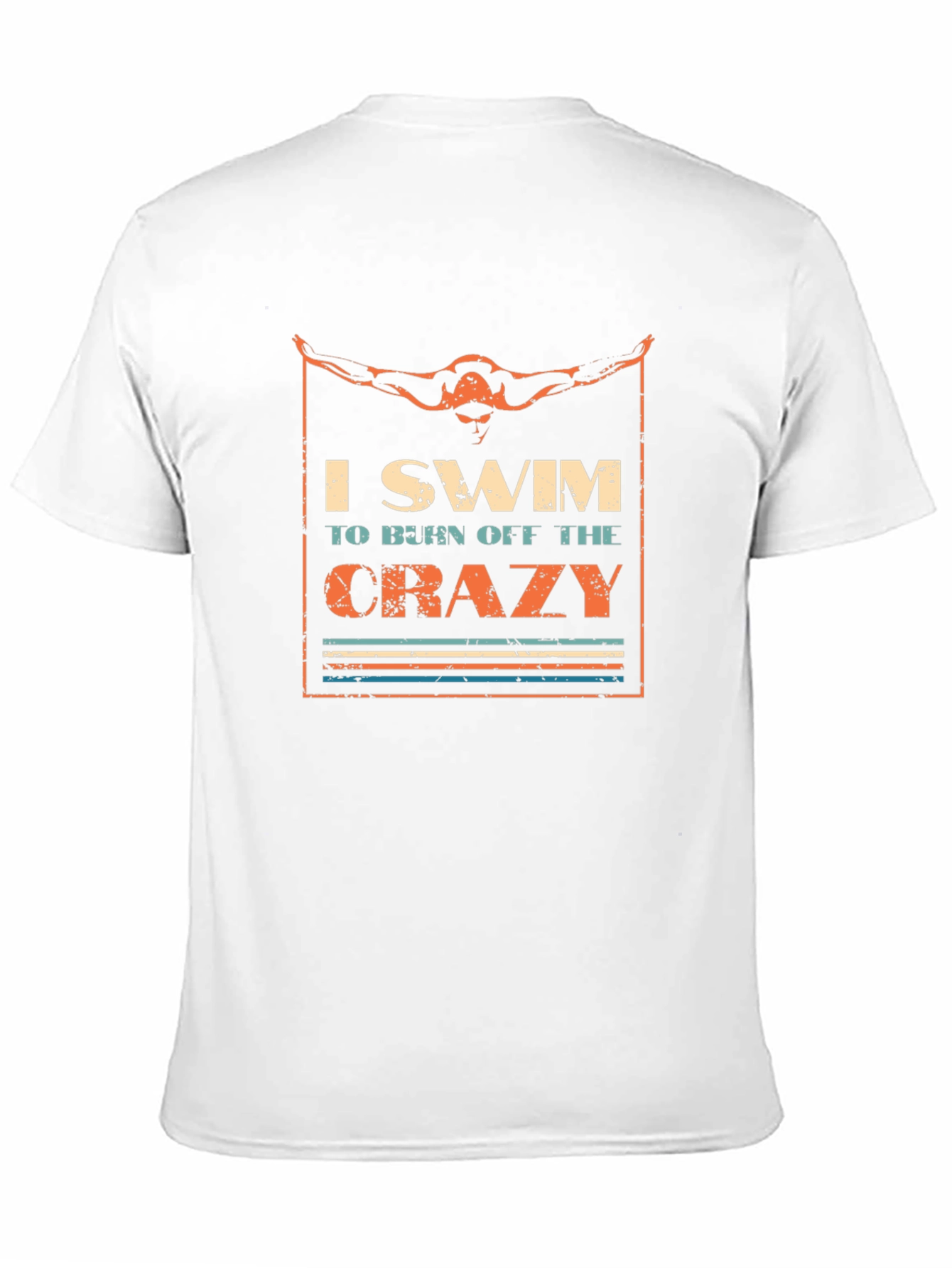 I Swim To Burn Off The Crazy T-Shirt