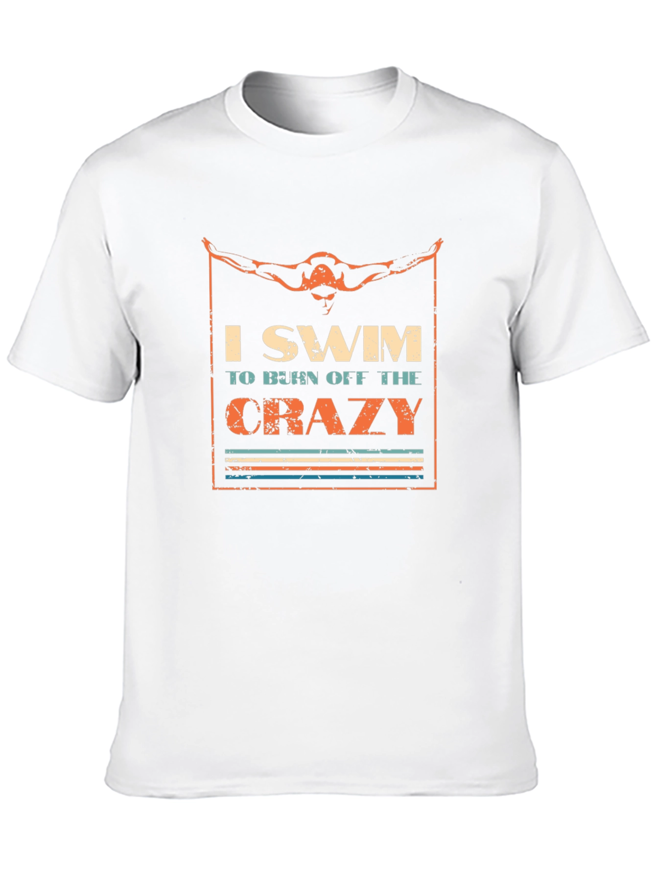 I Swim To Burn Off The Crazy T-Shirt