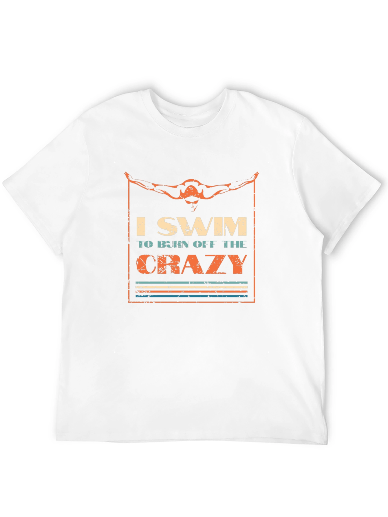 I Swim To Burn Off The Crazy T-Shirt