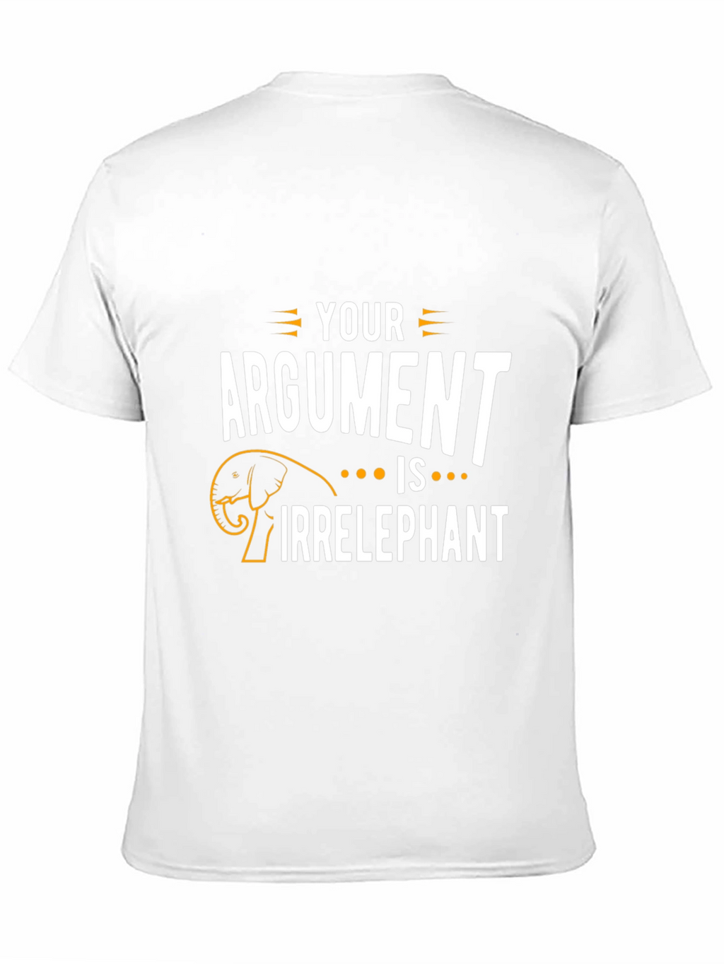 Irrelephant T-Shirt - Funny Argument Pun Tee