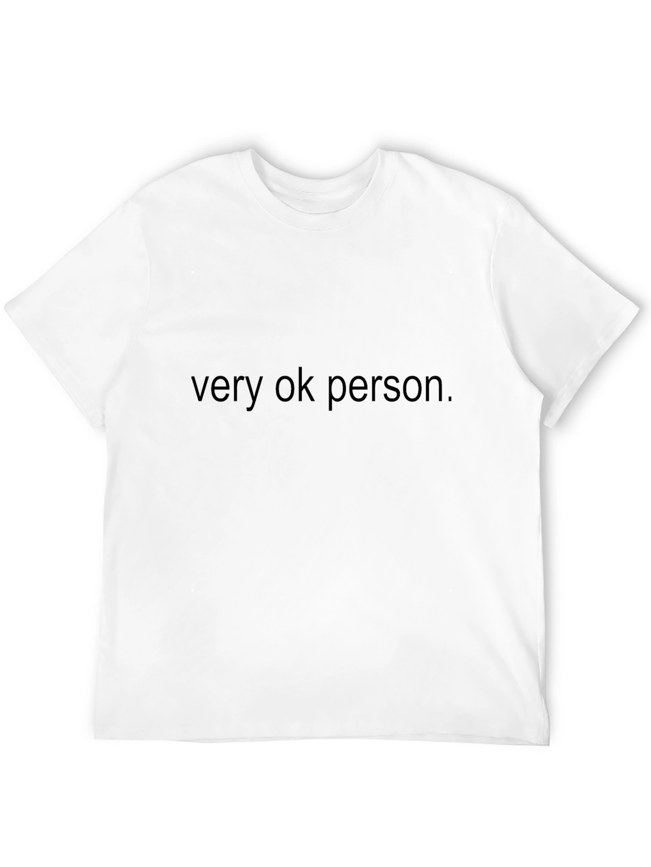 Very OK Person T-Shirt - Black Crew Neck Tee
