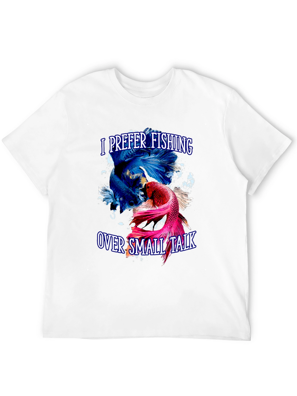 Fishing Over Small Talk T-Shirt - Angler Gift