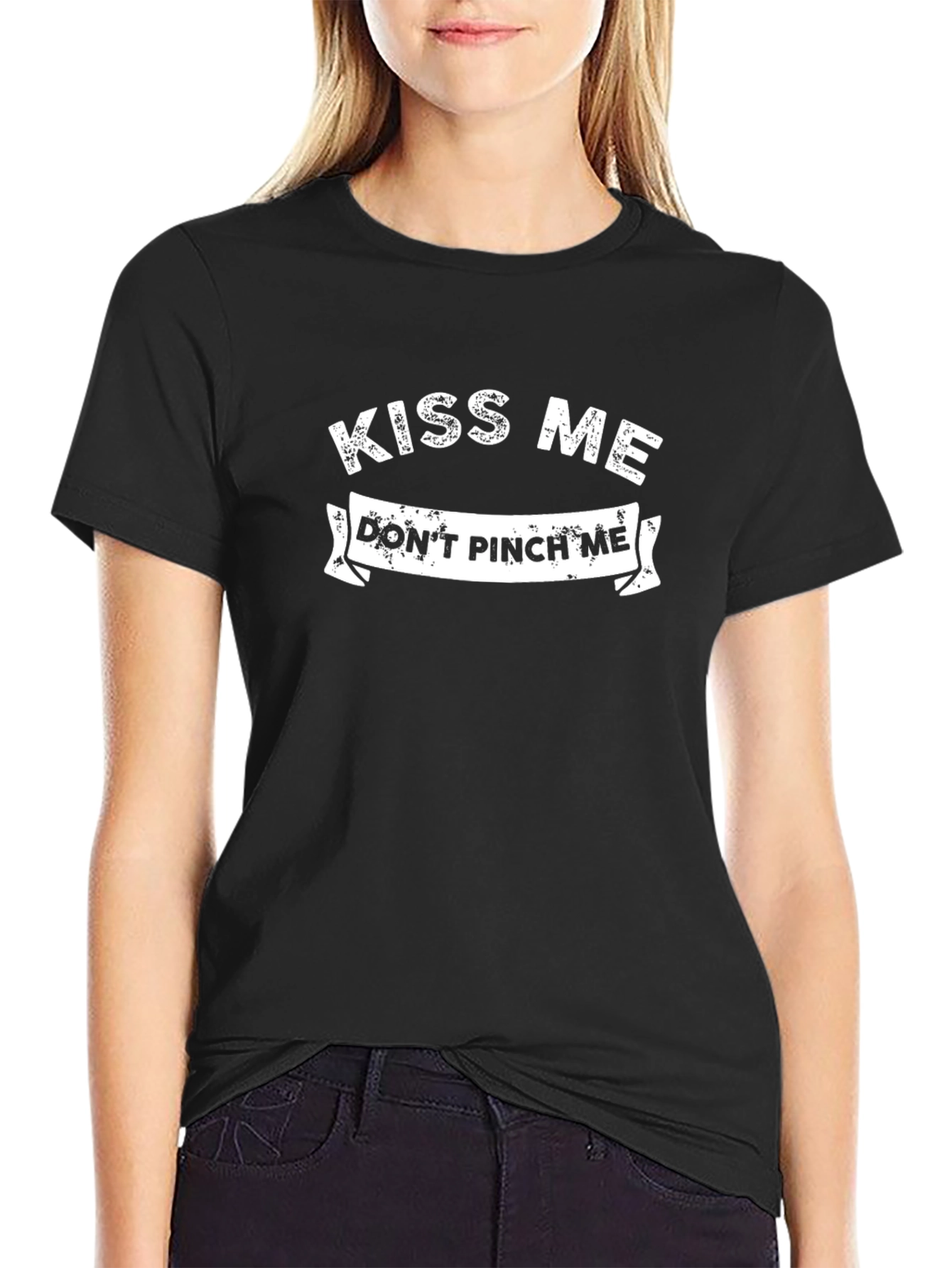 Kiss Me Dont Pinch Me Graphic Tee