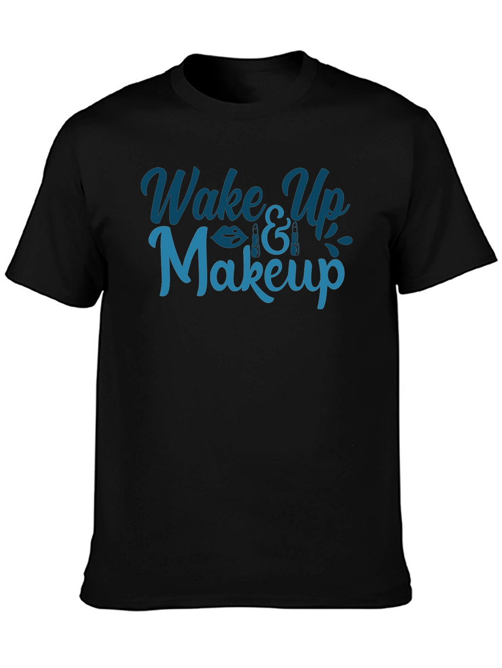Wake Up and Makeup Graphic Tee