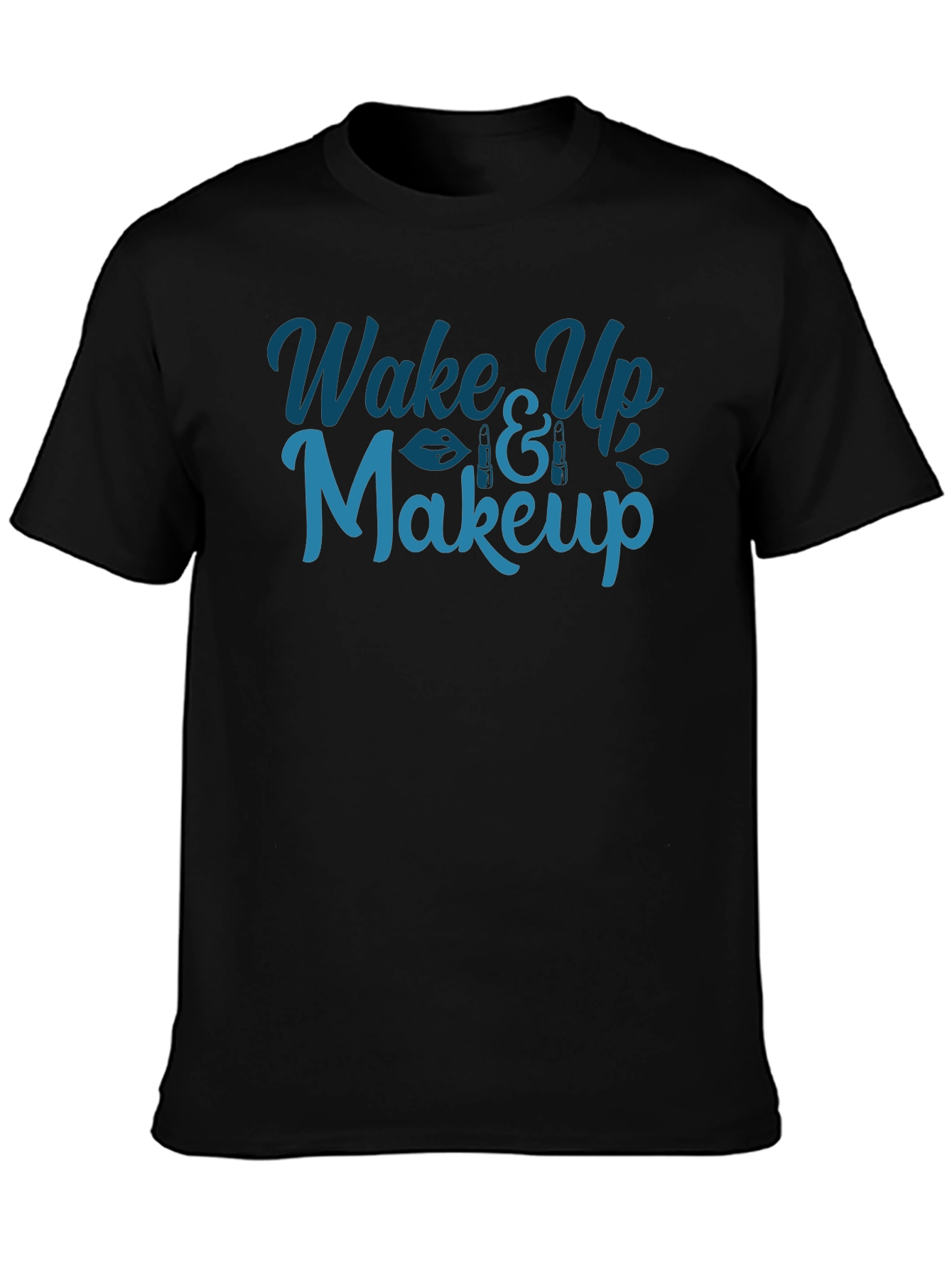 Wake Up and Makeup Graphic Tee