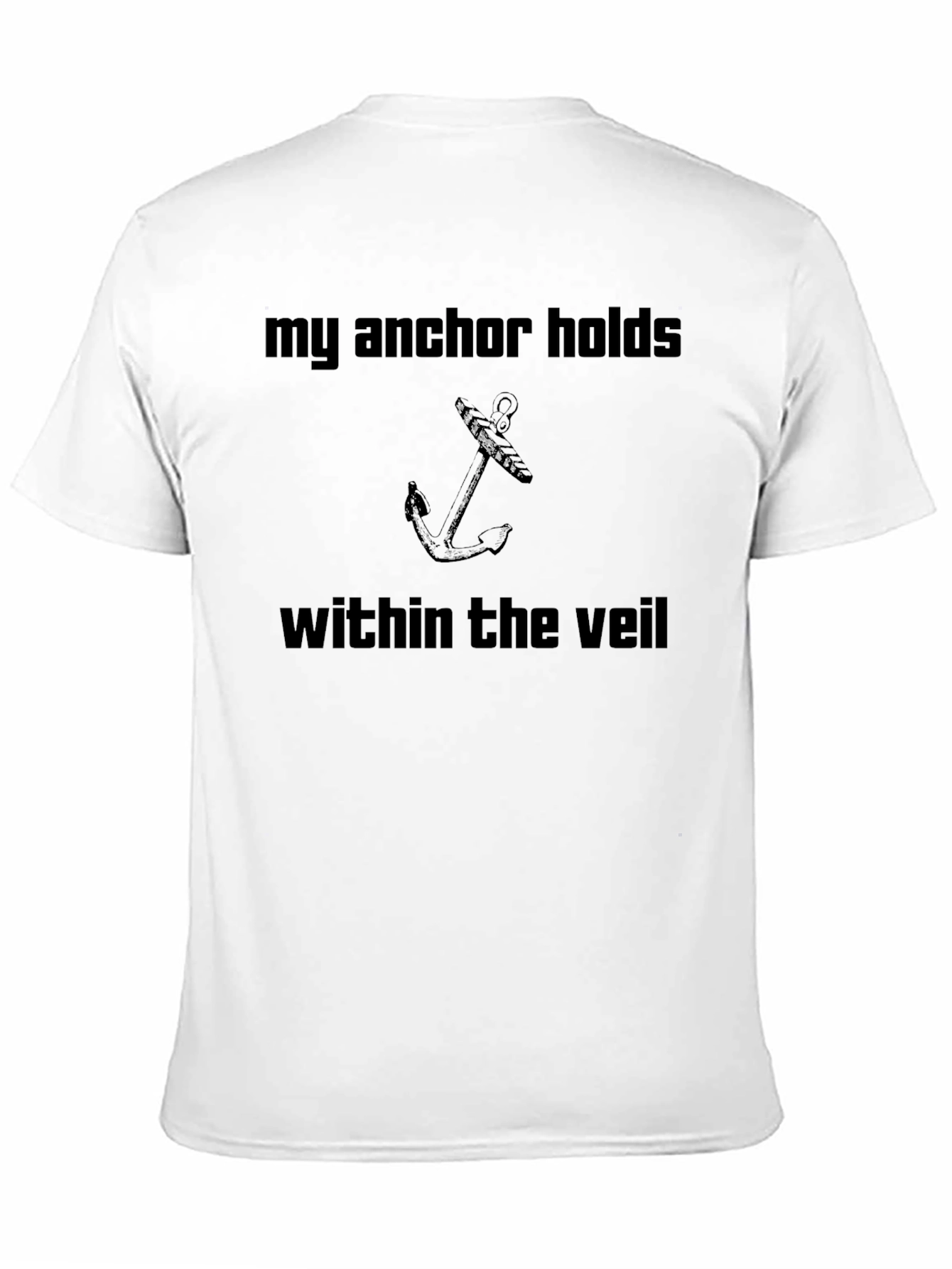 My Anchor Holds T-Shirt - Christian Graphic Tee