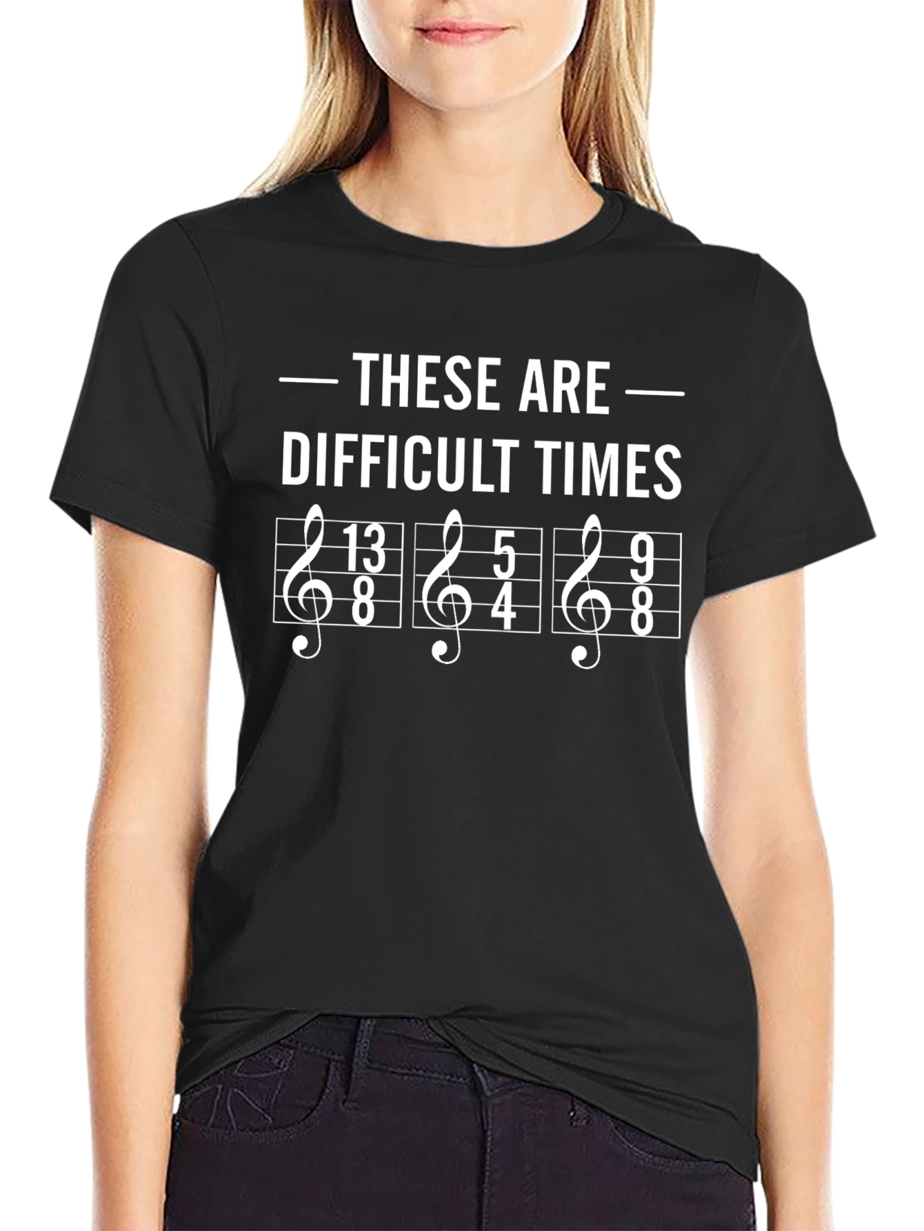 Difficult Times Music Humor T-Shirt