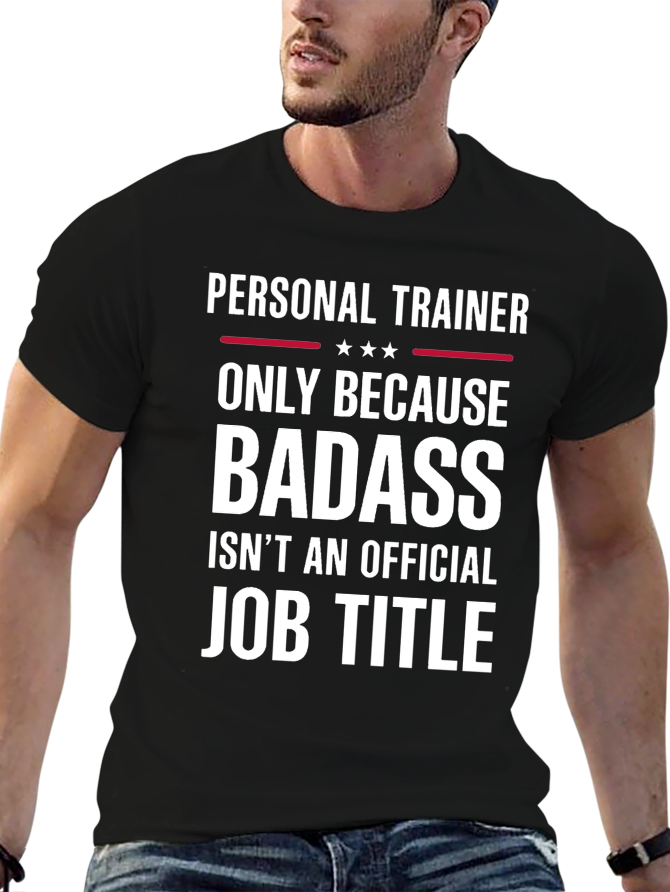 Personal Trainer Badass Job Title T-Shirt