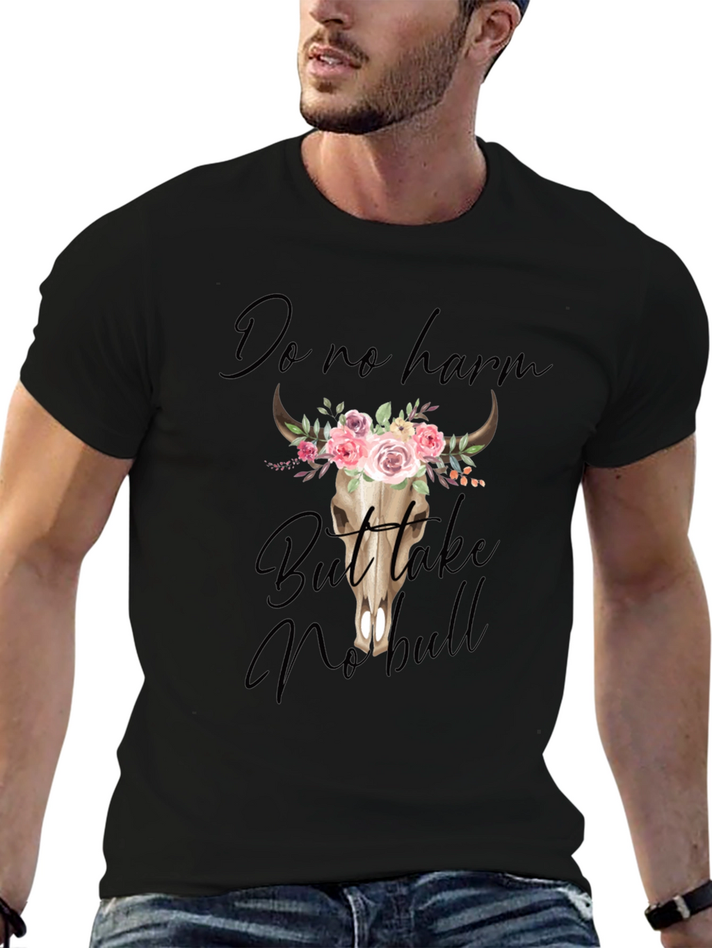 Do No Harm But Take No Bull Graphic Tee