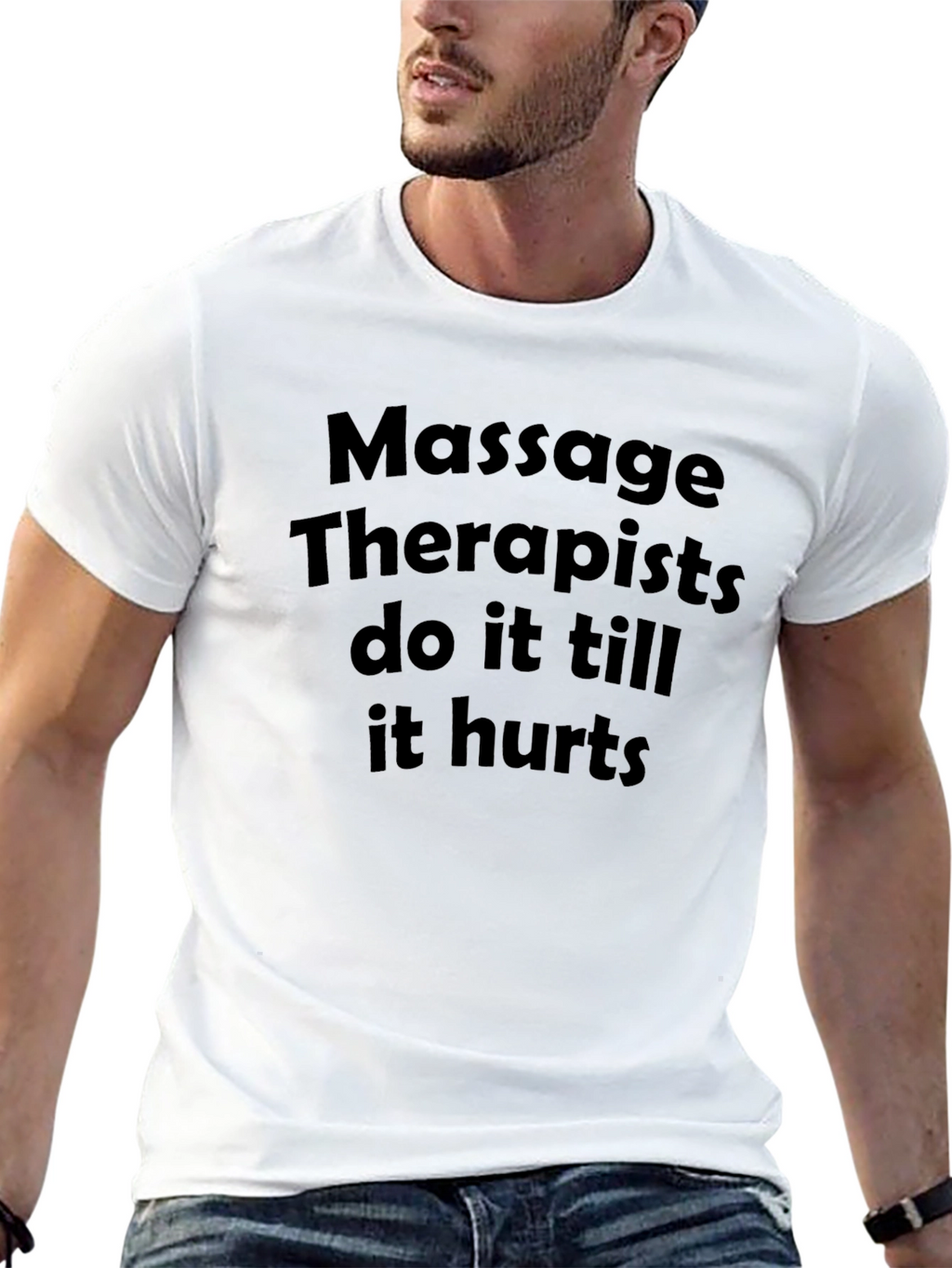 Massage Therapists Funny Slogan Tee