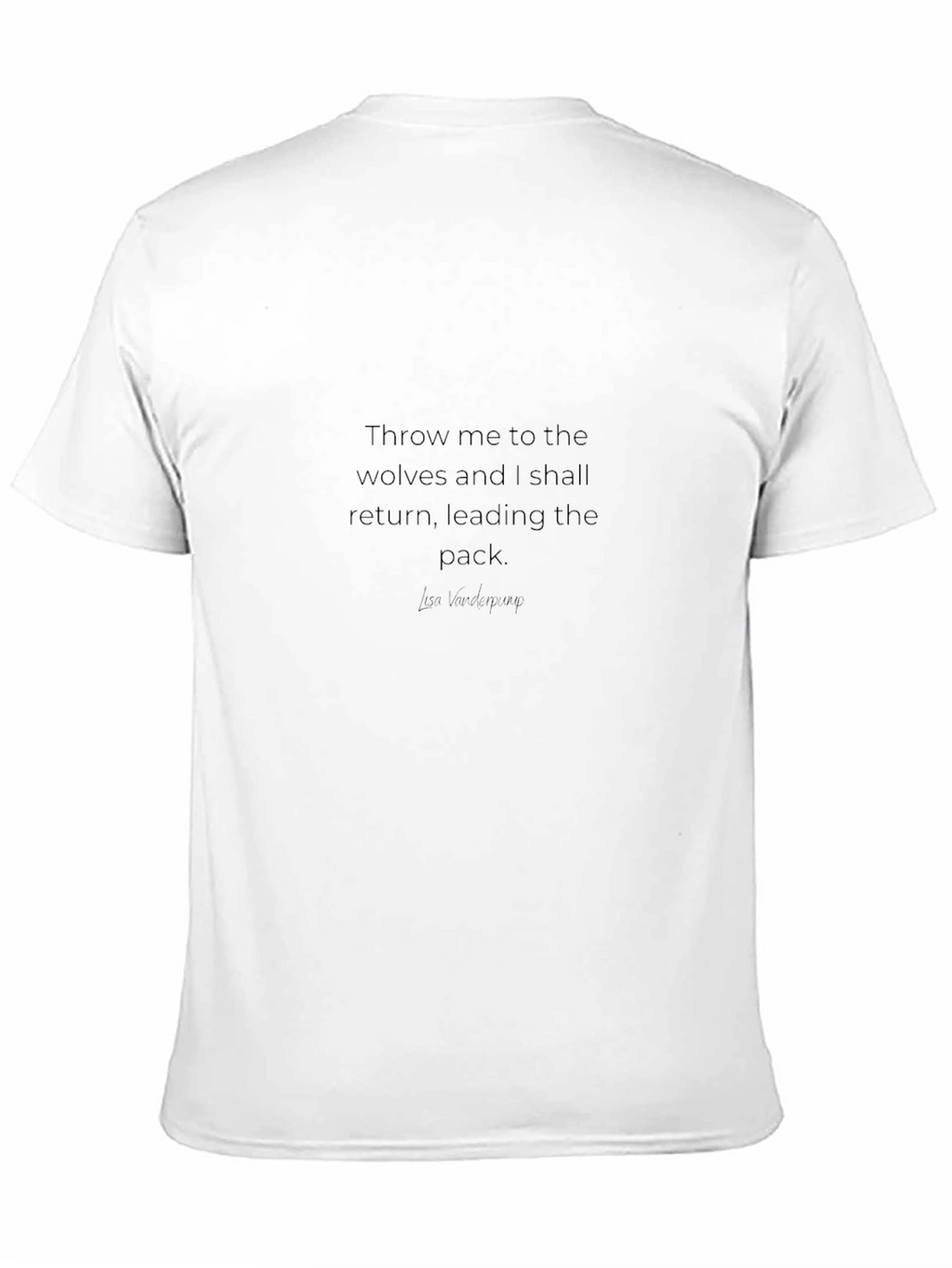 Throw Me To The Wolves Graphic Tee