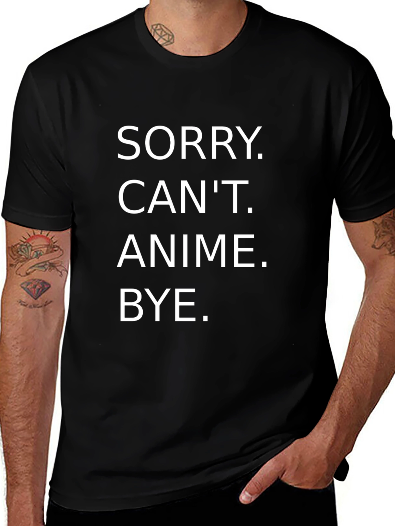 Sorry Cant Anime Bye T-Shirt
