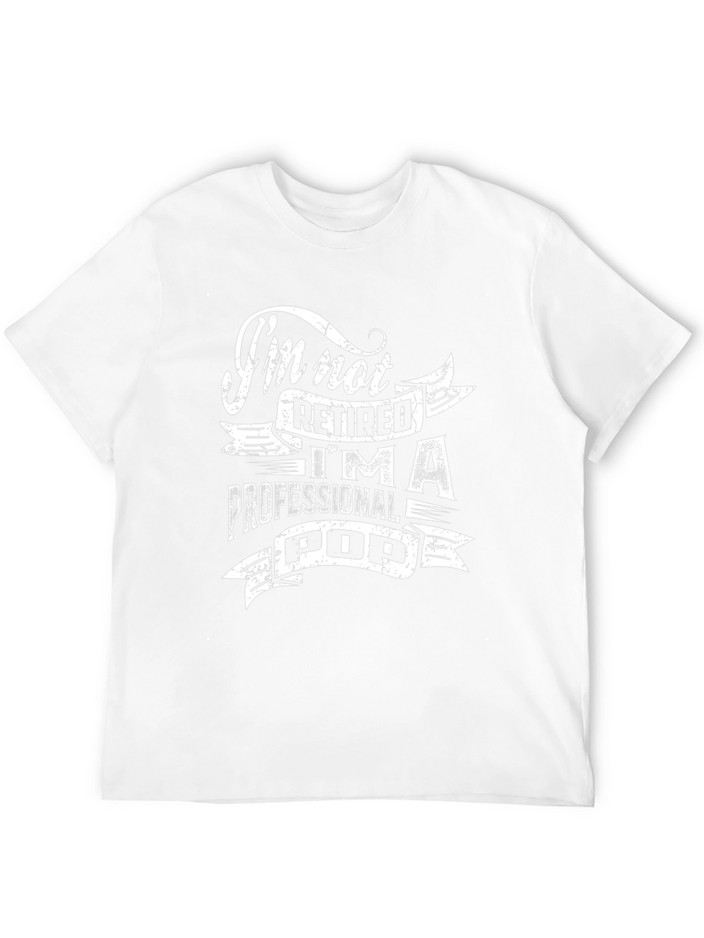 Professional Pop T-Shirt - Funny Retired Dad Tee