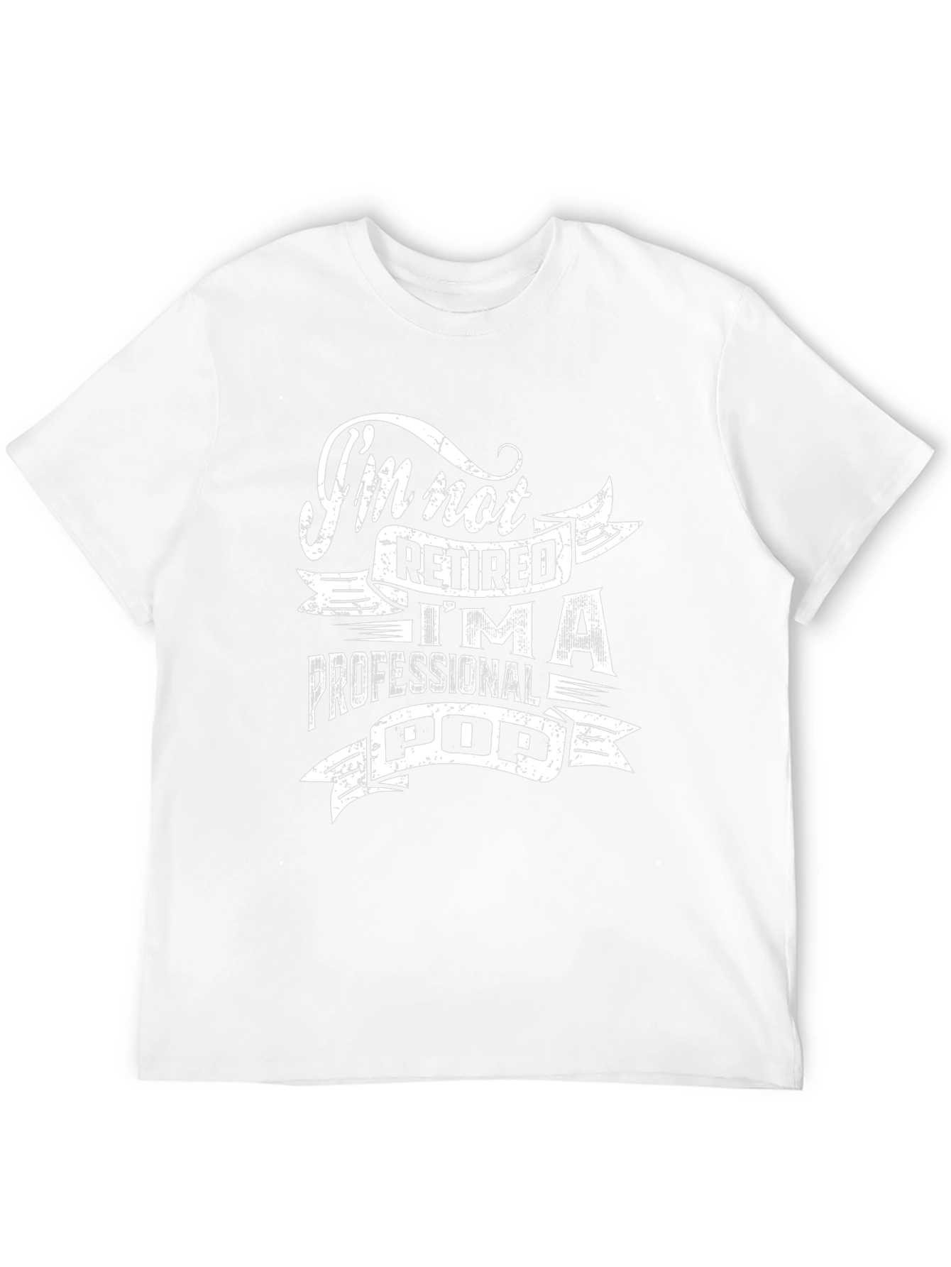 Professional Pop T-Shirt - Funny Retired Dad Tee