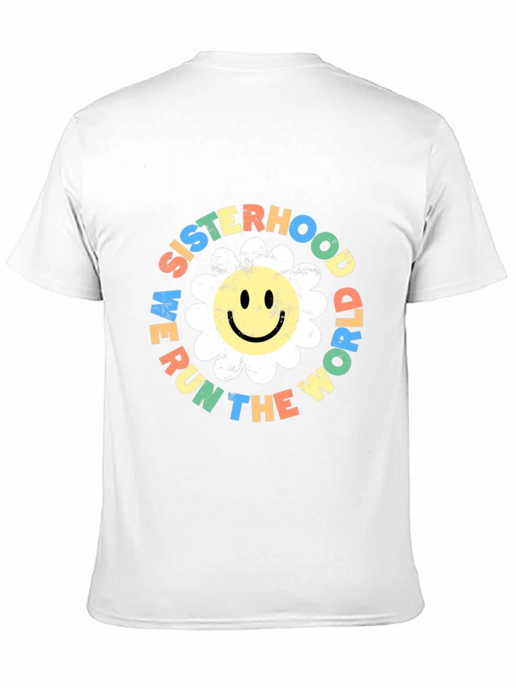 Sisterhood We Run The World T-Shirt