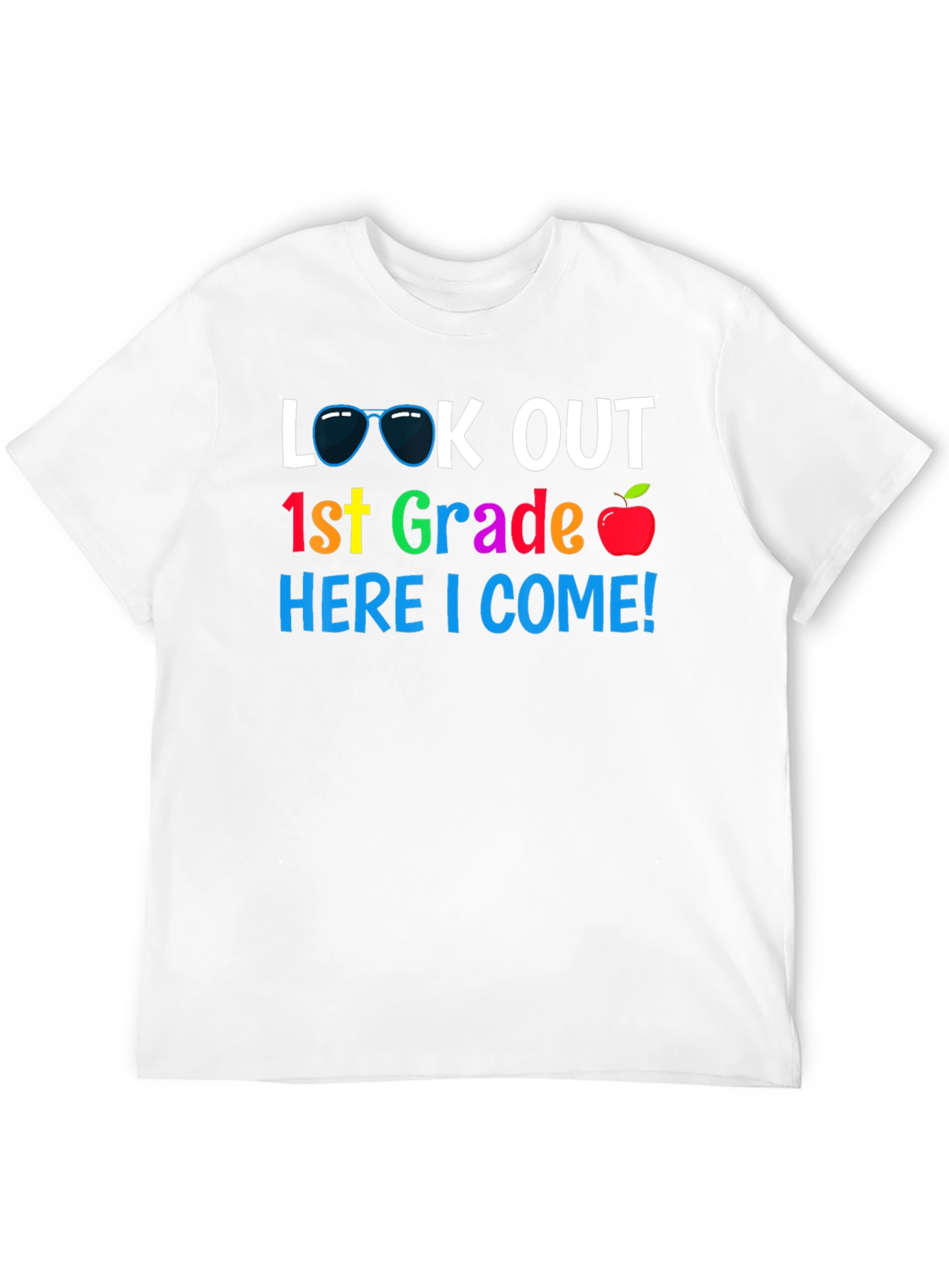Look Out 1st Grade Here I Come! T-Shirt