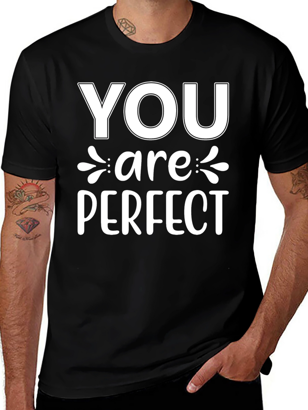 You are Perfect Graphic T-Shirt