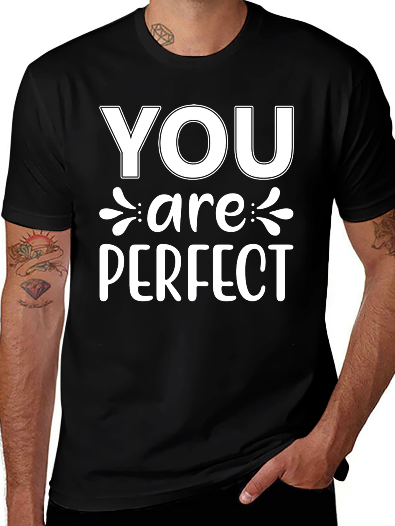 You are Perfect Graphic T-Shirt