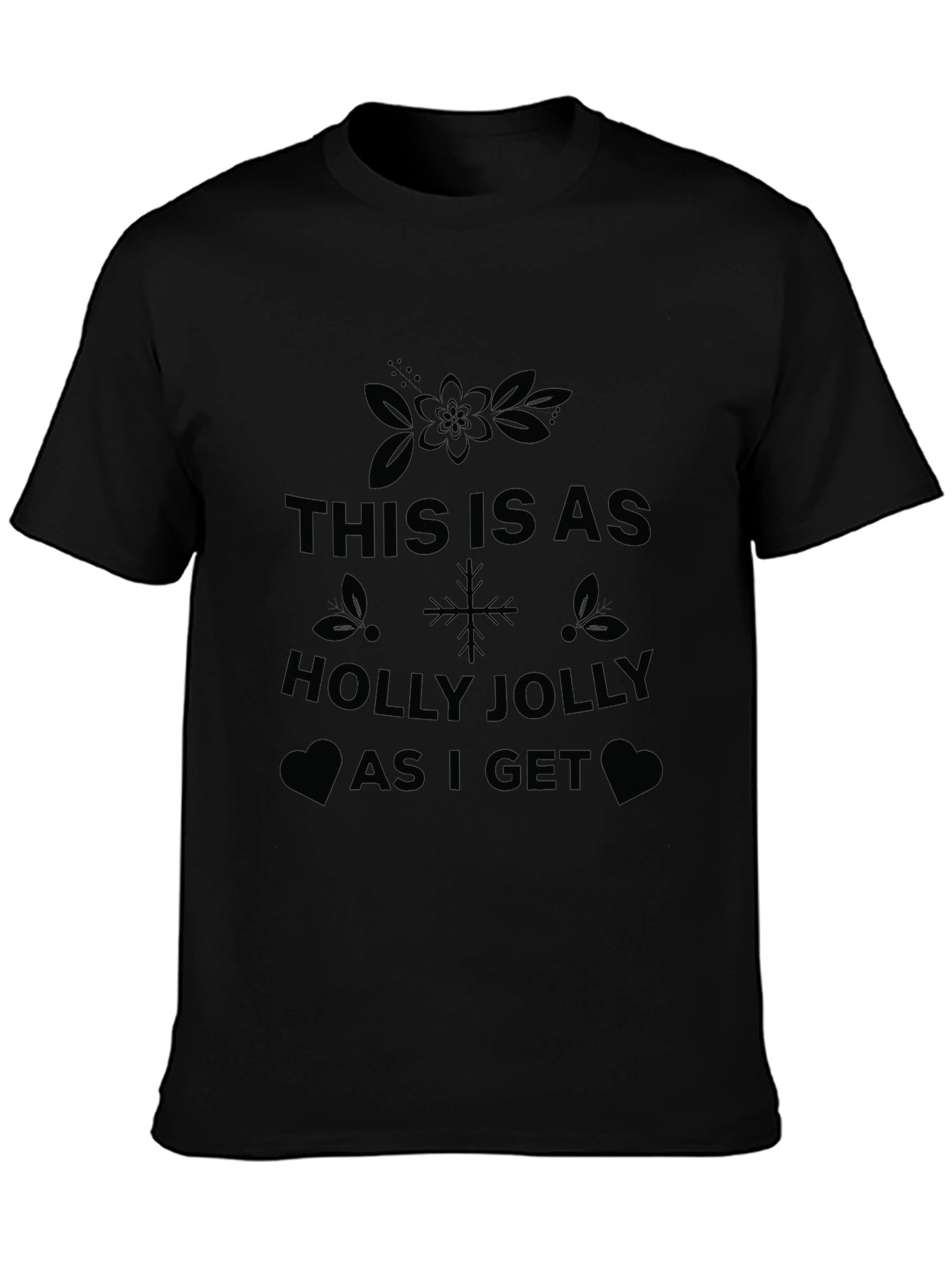 Holly Jolly Christmas T-Shirt - Festive Holiday Tee