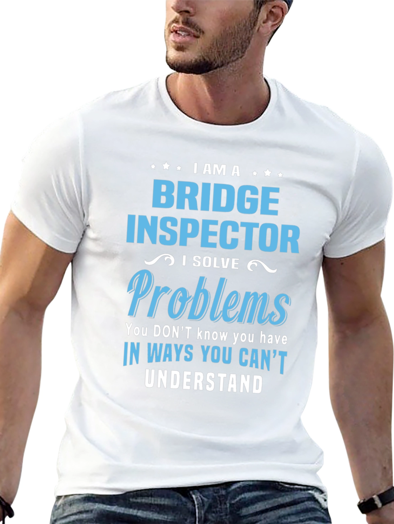 Bridge Inspector T-Shirt: I Solve Problems