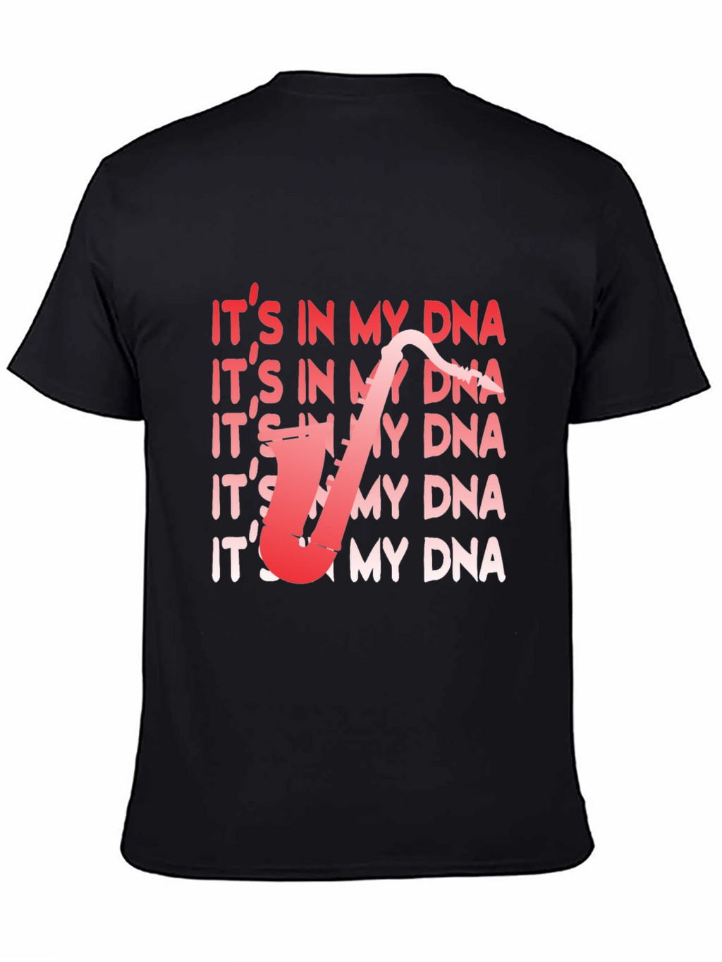 Its In My DNA Saxophone T-Shirt - Musician Tee