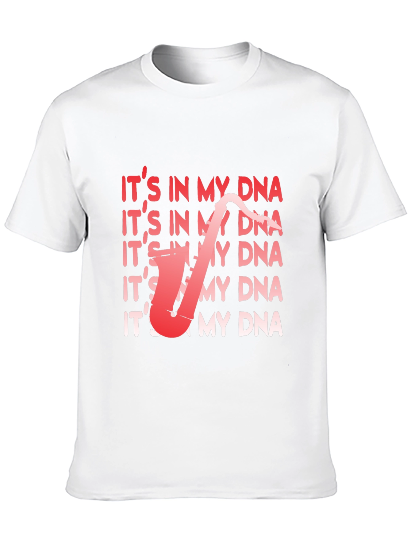Its In My DNA Saxophone T-Shirt - Musician Tee