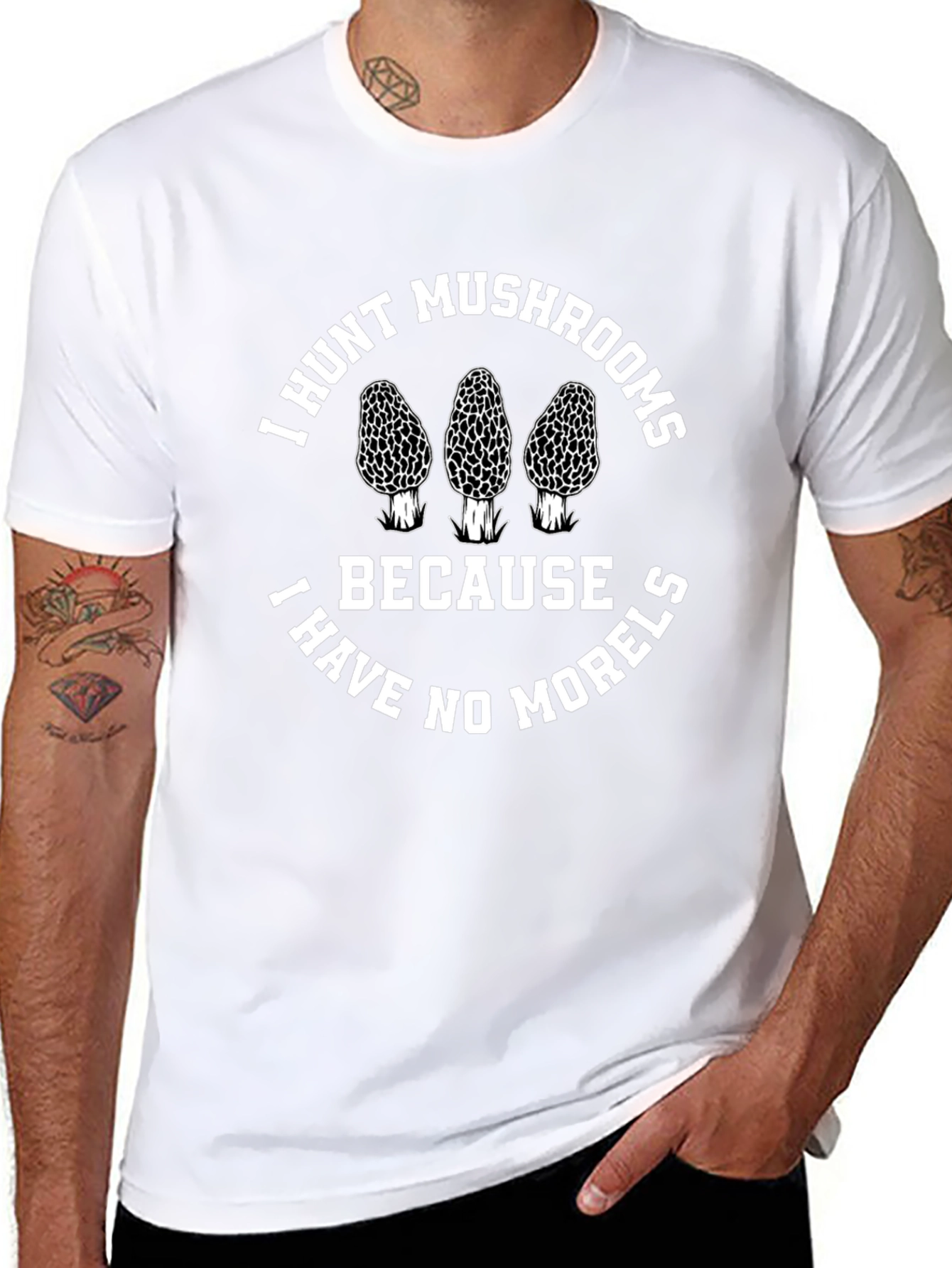 I Hunt Mushrooms T-Shirt