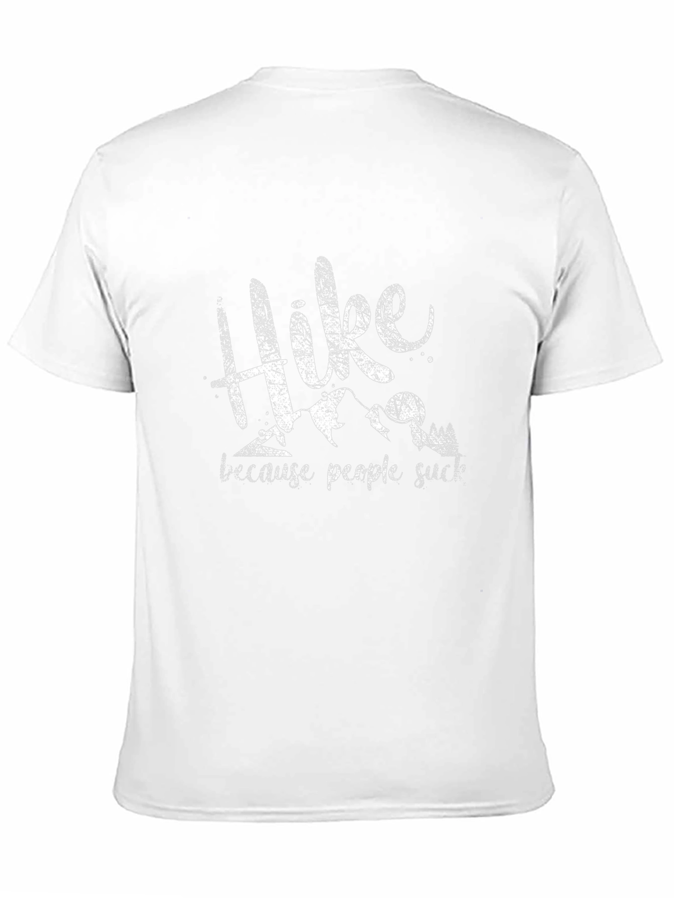 Hike Because People Suck T-Shirt