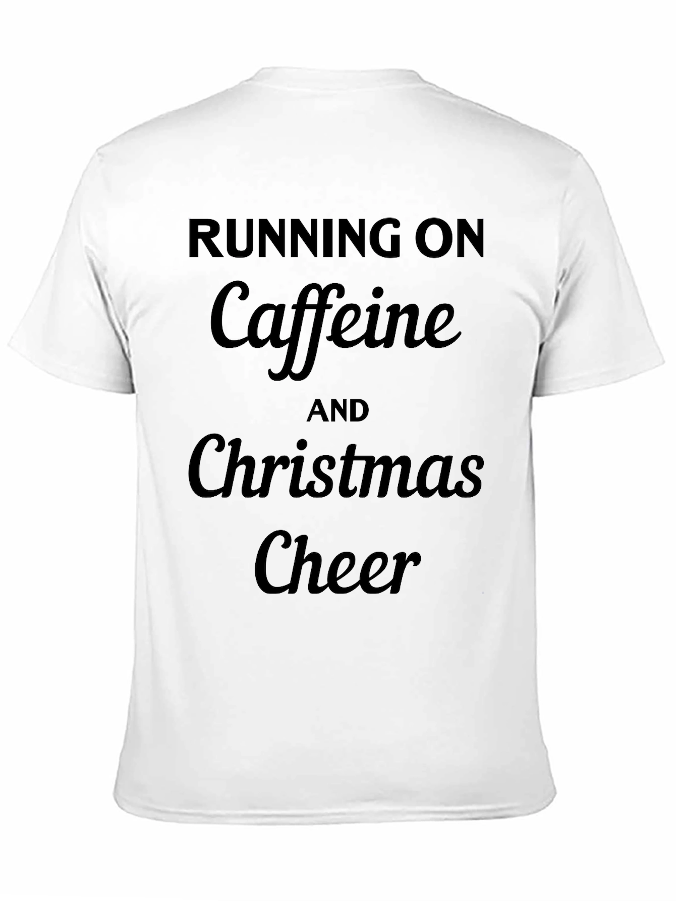 Running On Caffeine and Christmas Cheer Black T-Shirt