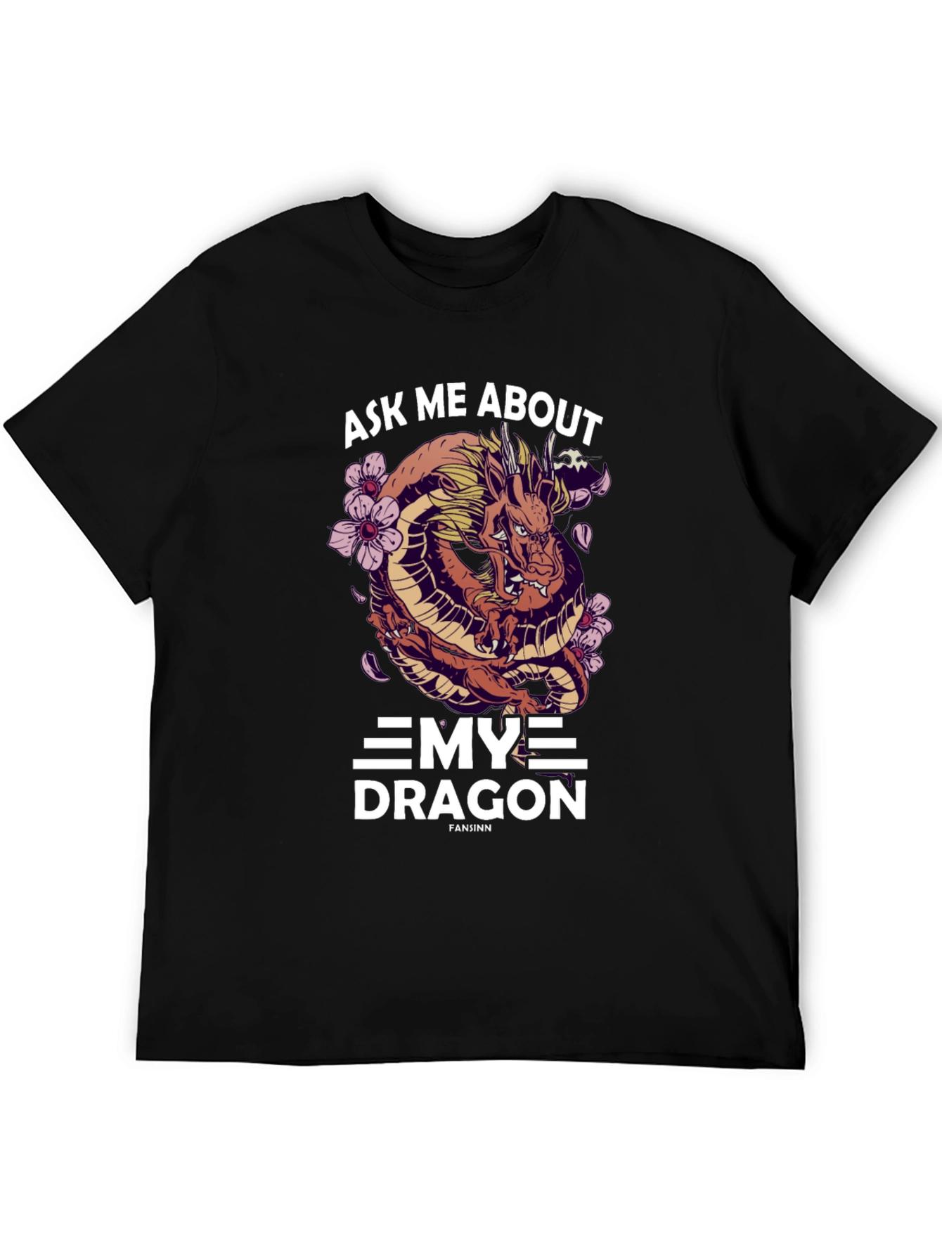 Ask Me About My Dragon T-Shirt