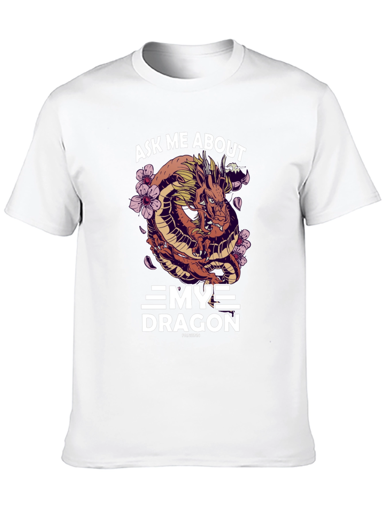 Ask Me About My Dragon T-Shirt
