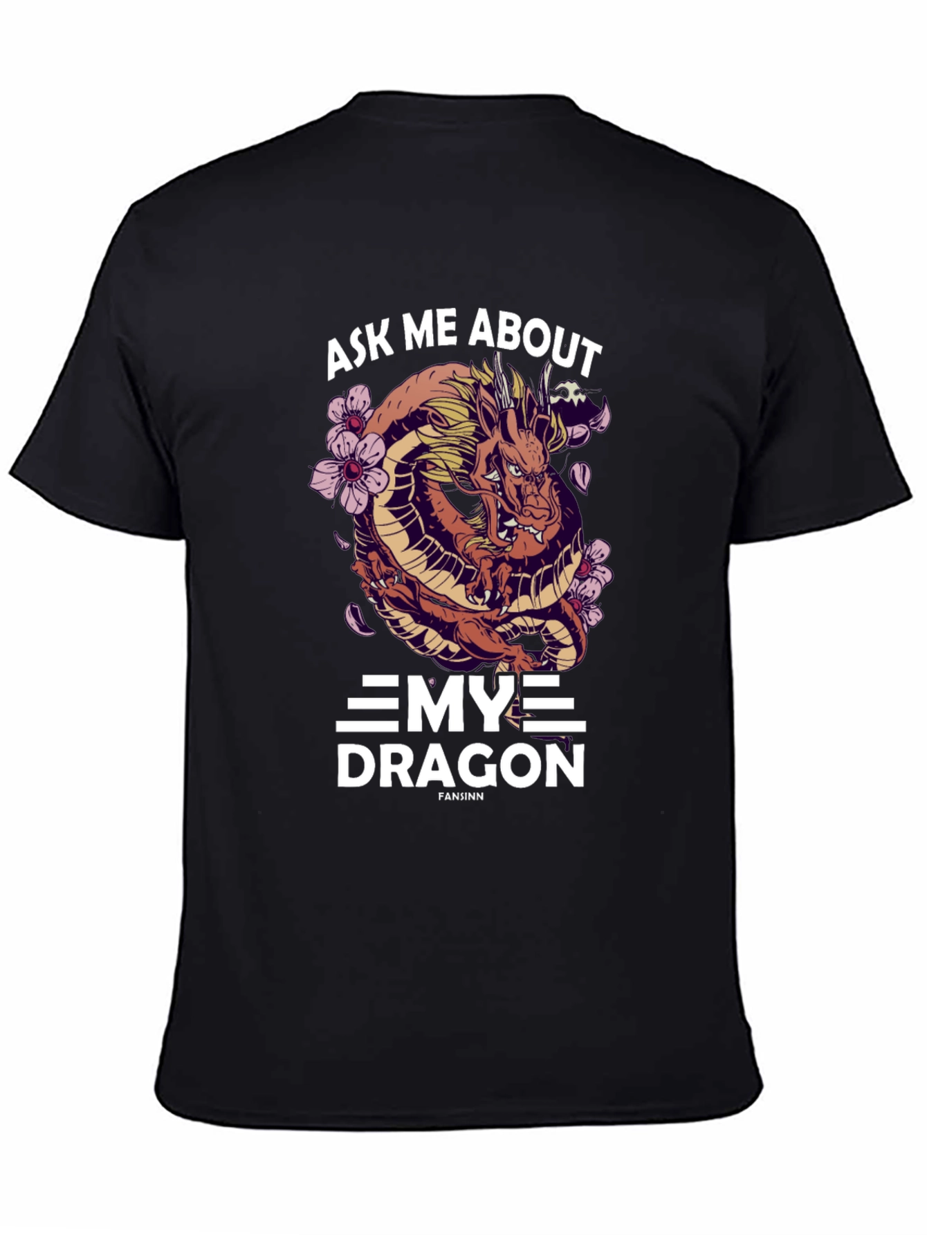 Ask Me About My Dragon T-Shirt