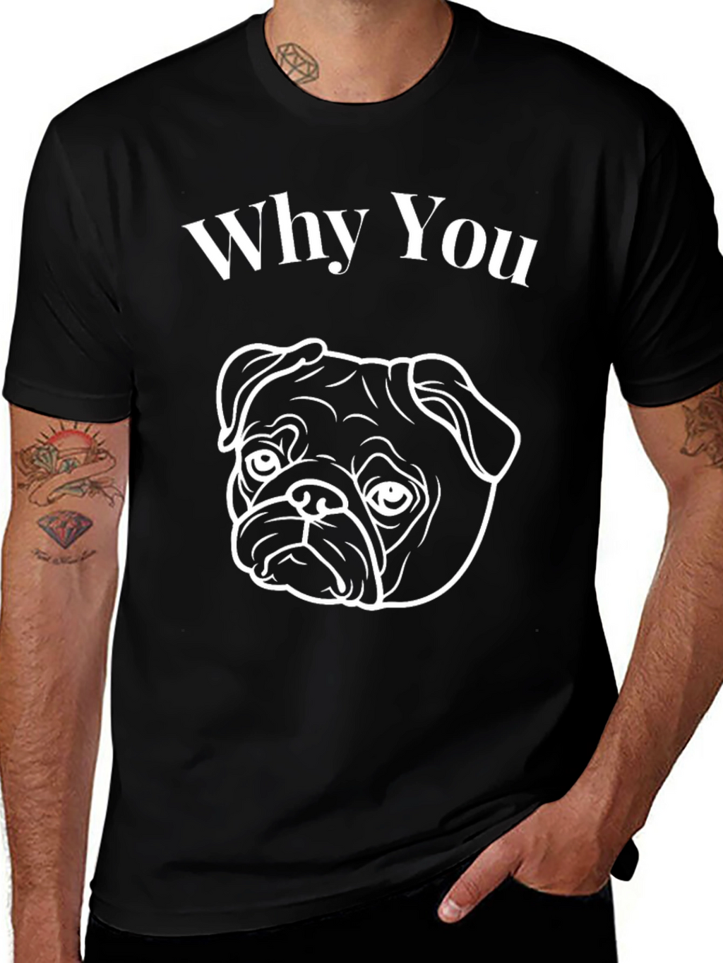 Why You Pug Graphic T-Shirt