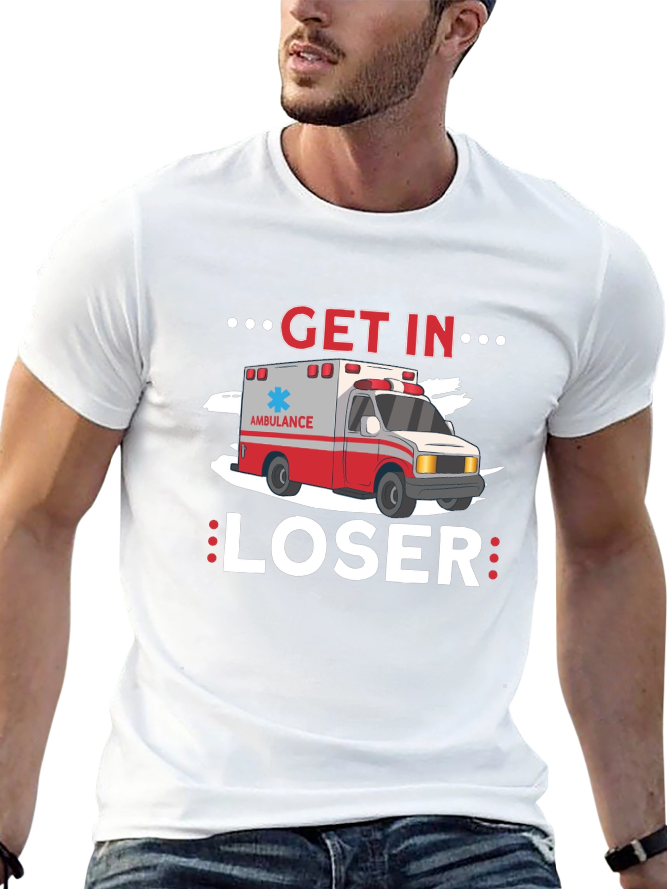 Get In Loser Ambulance T-Shirt