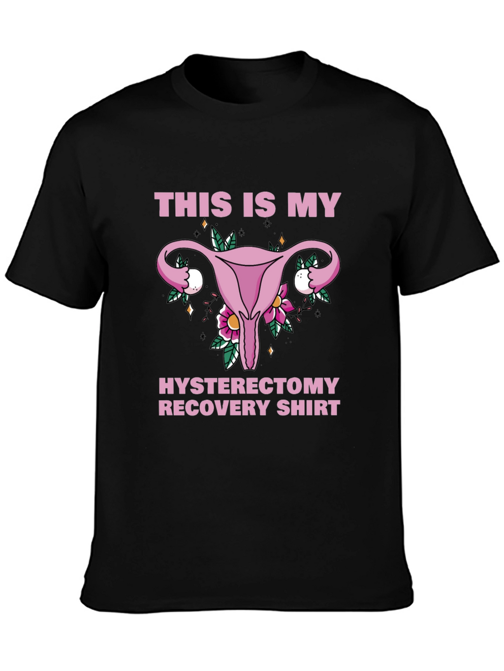 Hysterectomy Recovery Shirt - Floral Uterus Graphic Tee