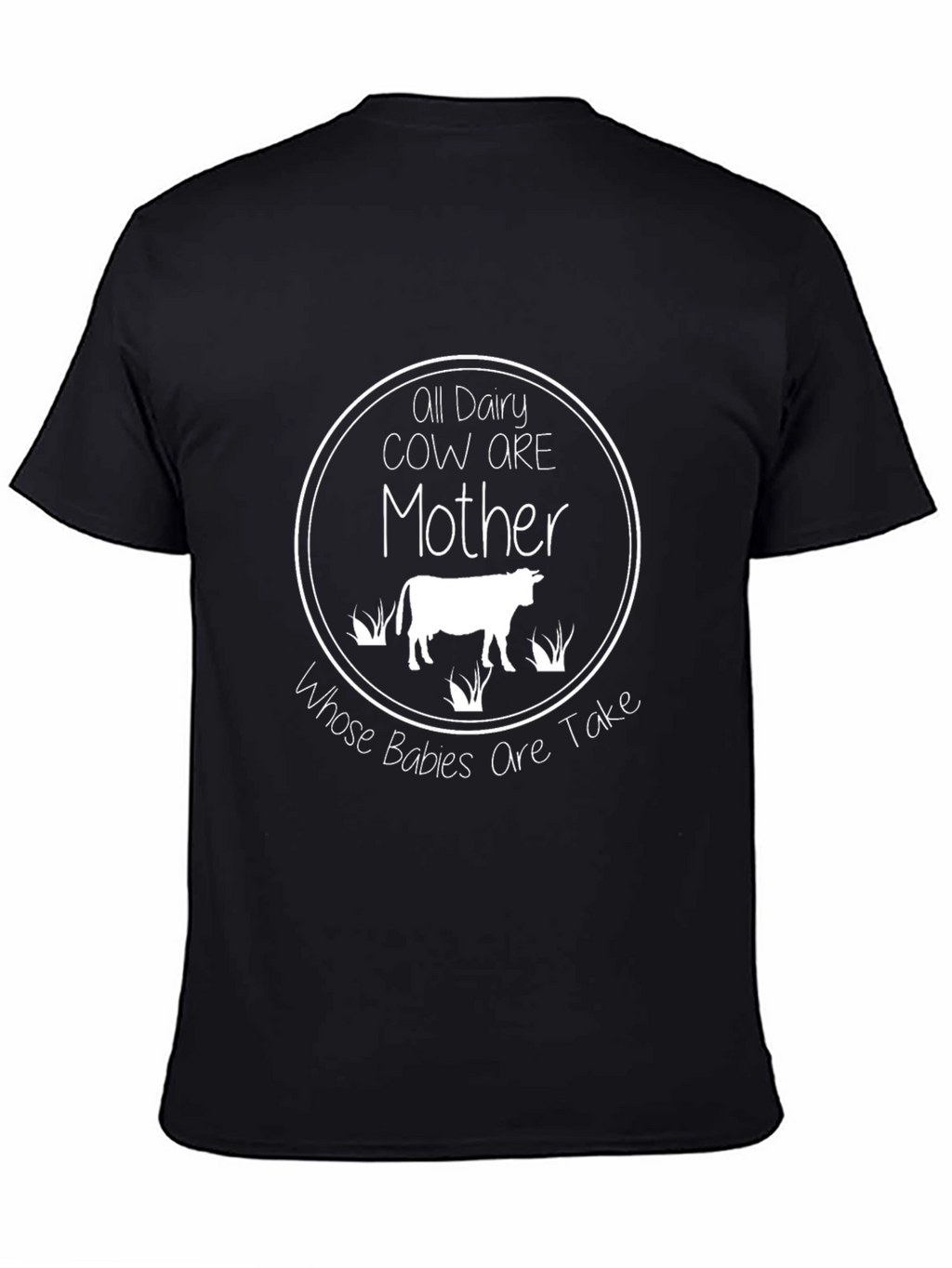 Vegan T-Shirt: All Dairy Cow Are Mother Graphic Tee