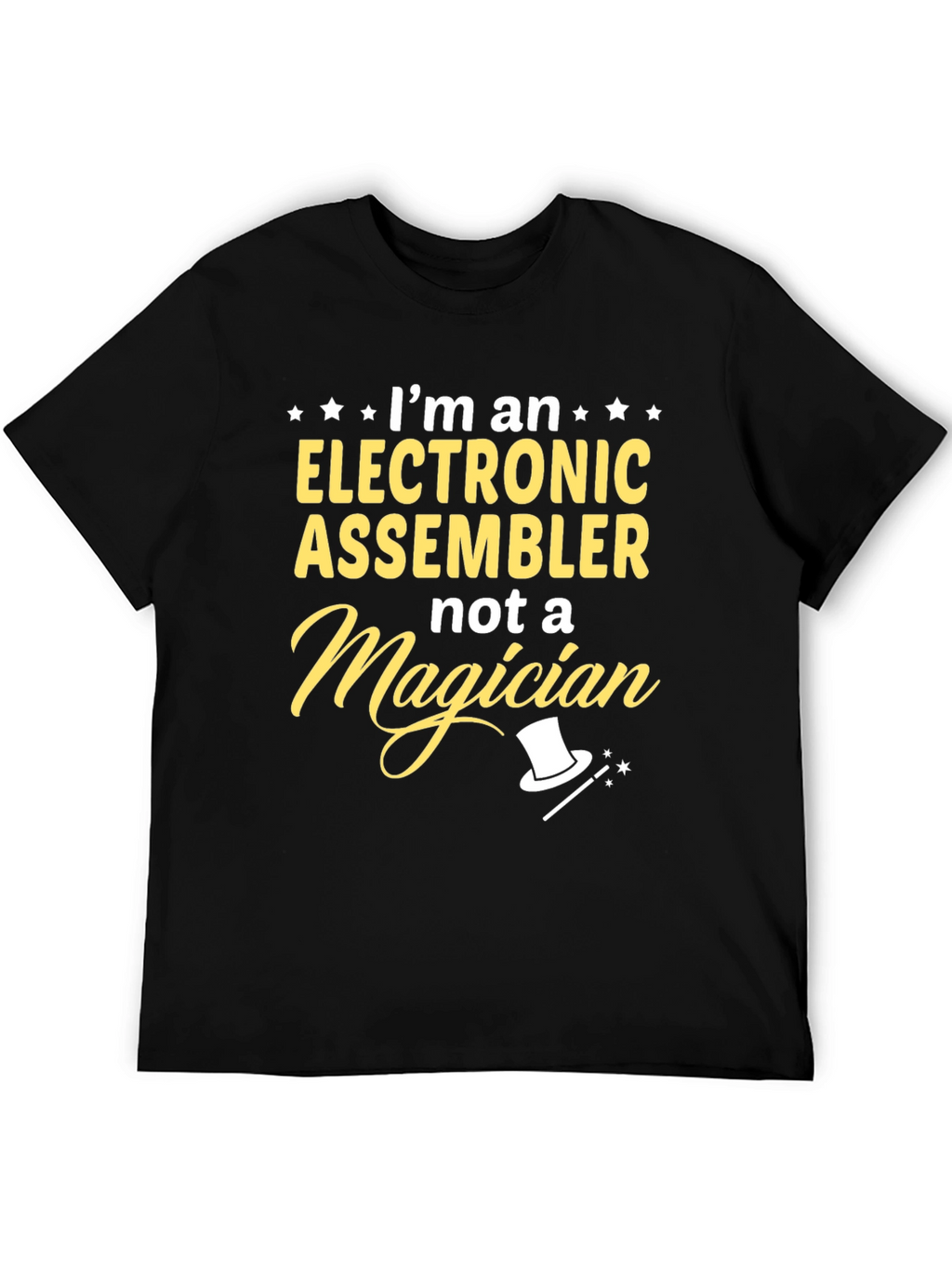 Electronic Assembler T-Shirt - Not a Magician Funny Tee